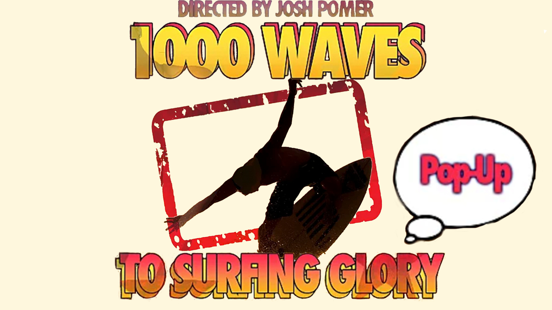 1000 Waves to Surfing Glory