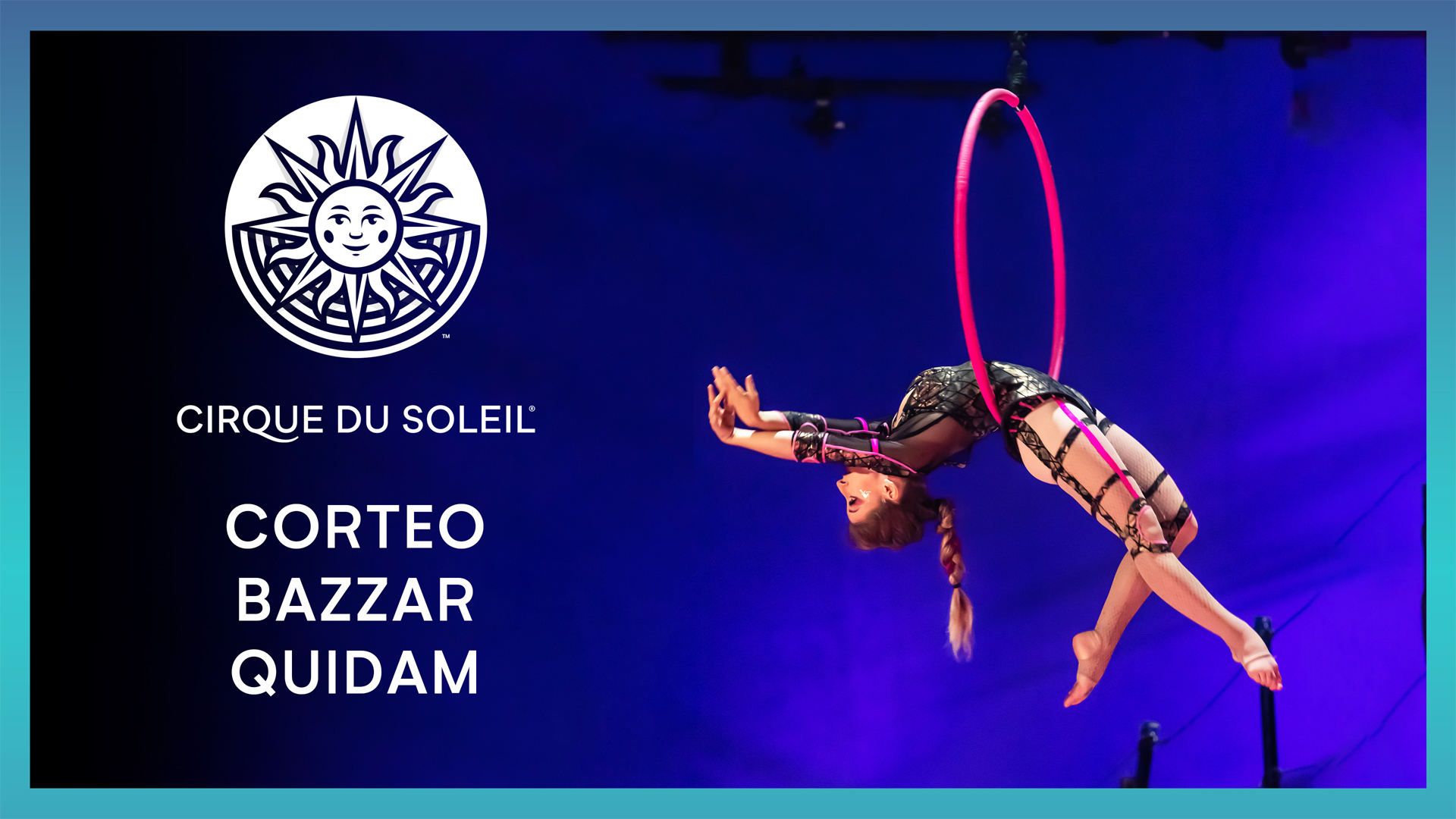 60-Min Special: Corteo, Bazzar & Quidam -- Cirque du Soleil