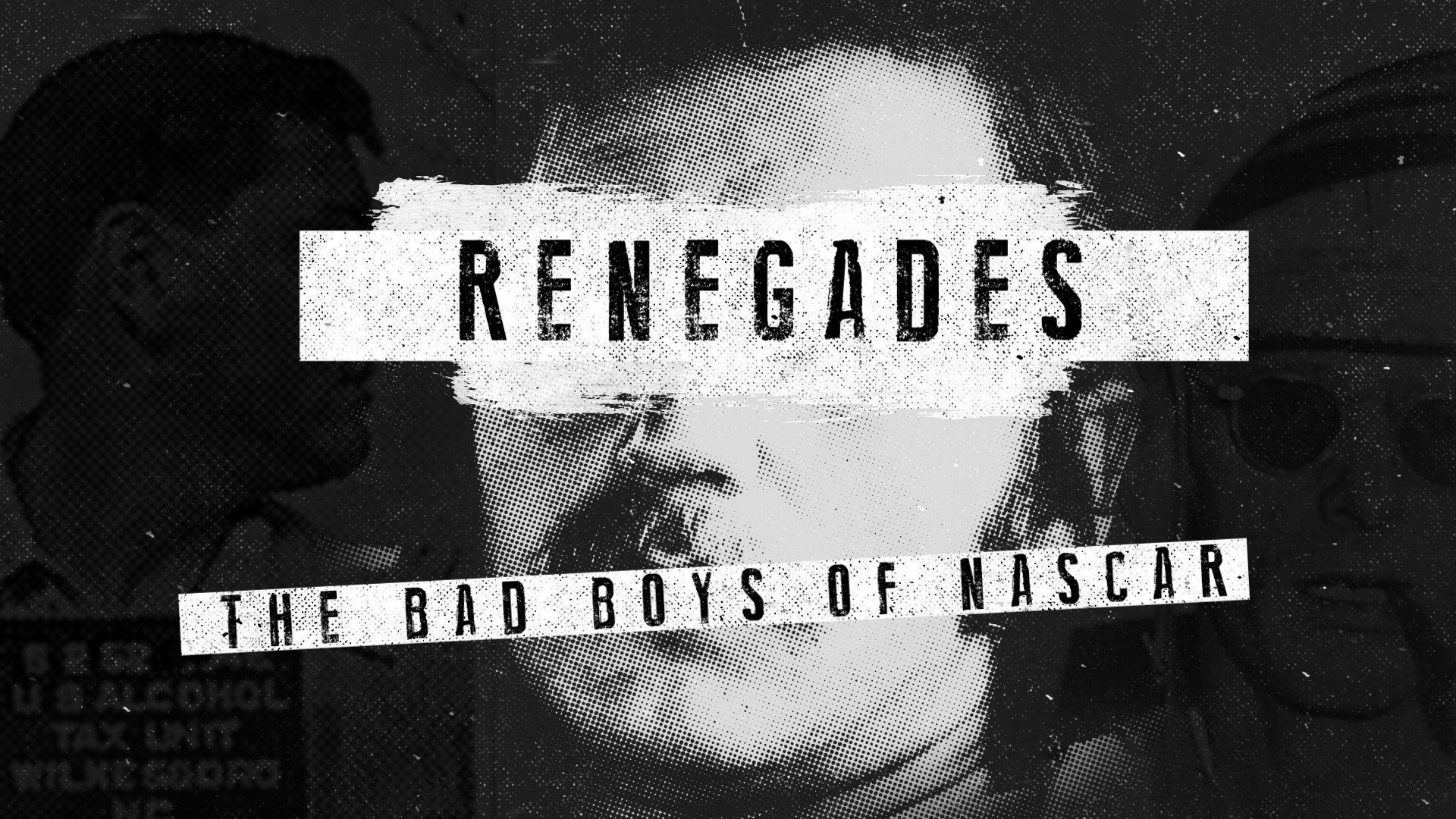 Renegades: The Bad Boys of NASCAR