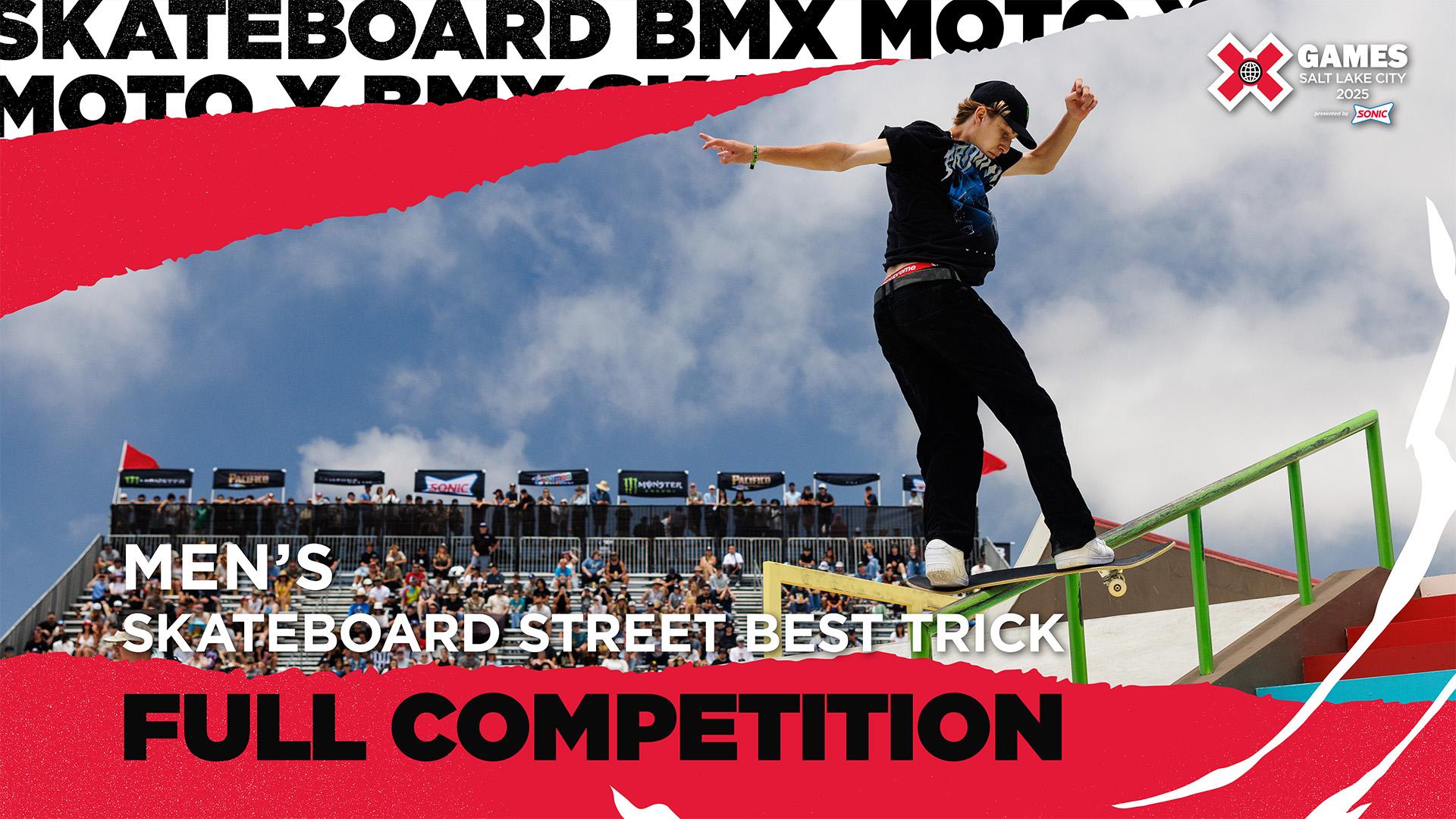 X Games Salt Lake City 2025: Men's Skateboard Street Best Trick