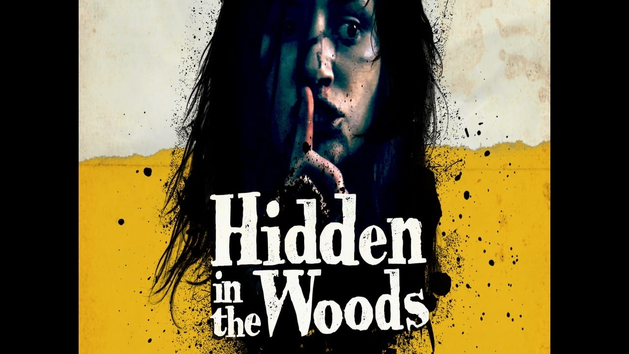 Hidden in the Woods