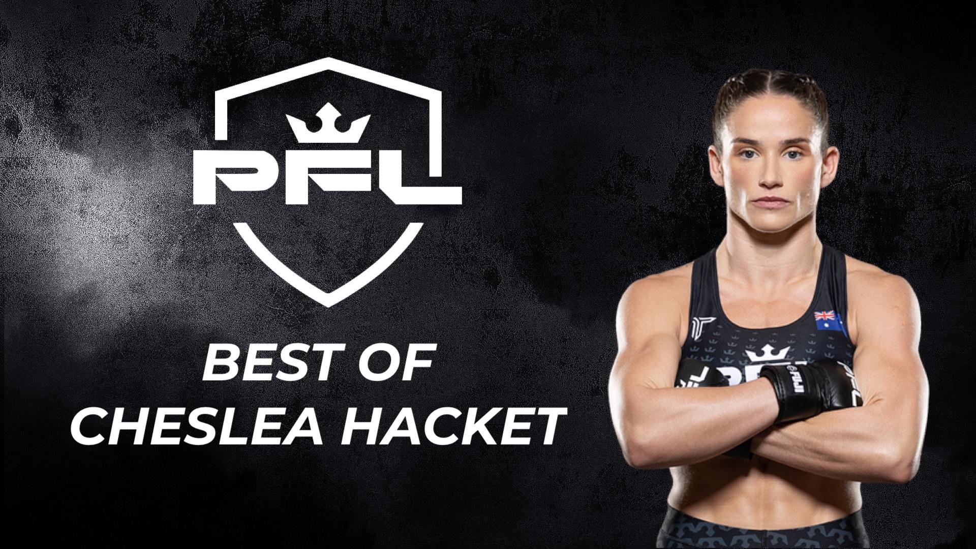 Best of PFL Women: Chelsea Hackett