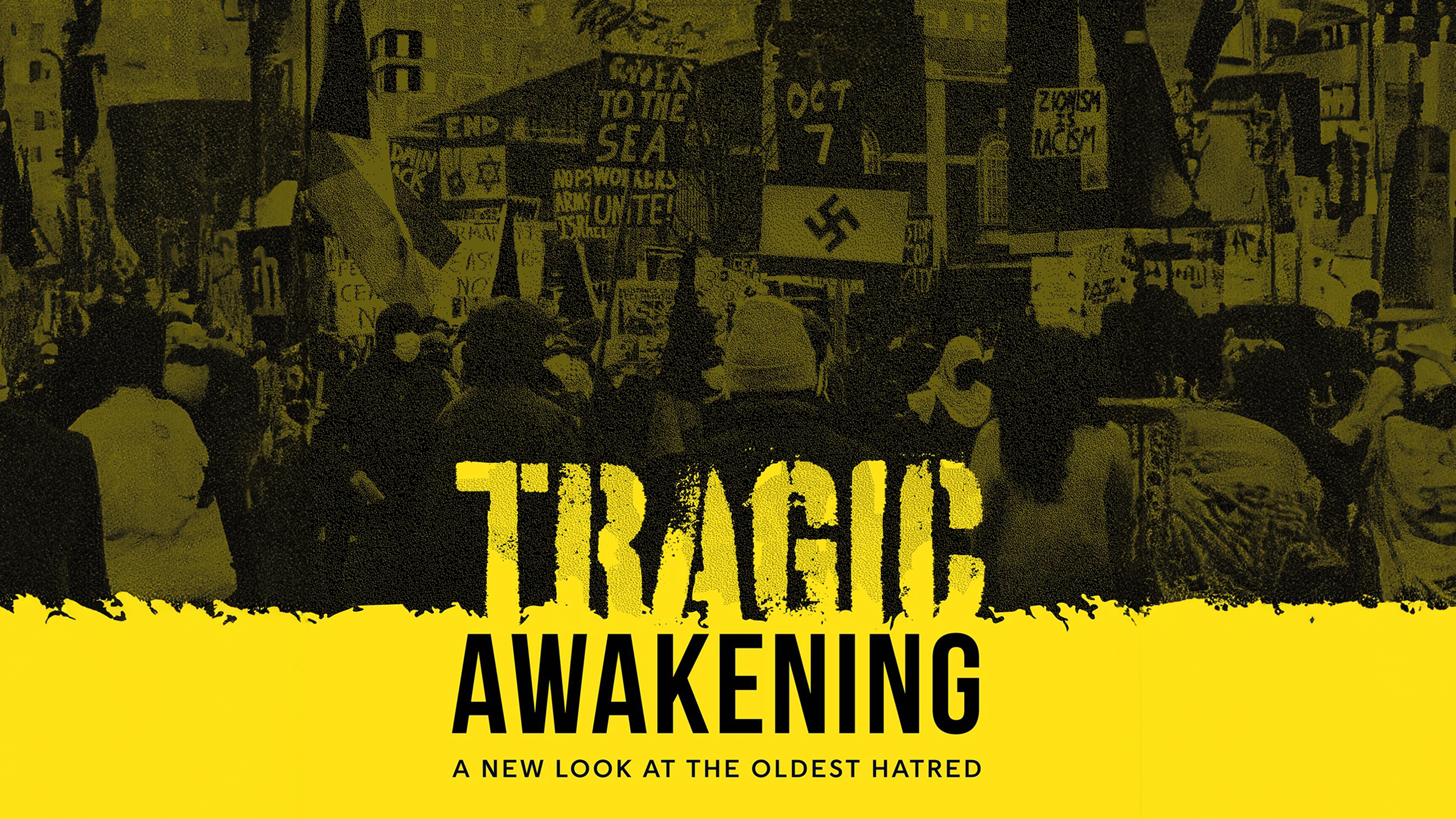 Tragic Awakening: A New Look at the Oldest Hatred