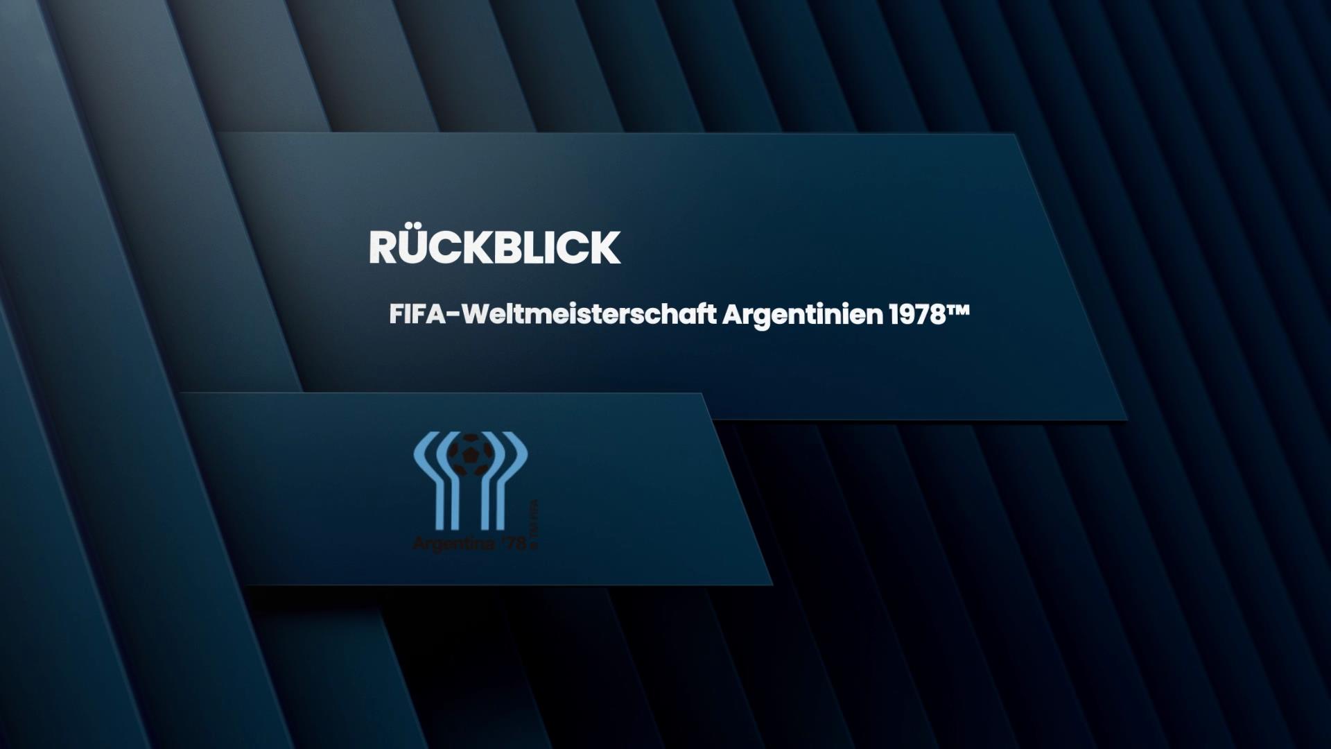 Rückblick: Fifa-Weltmeisterschaft Argentinien 1978™