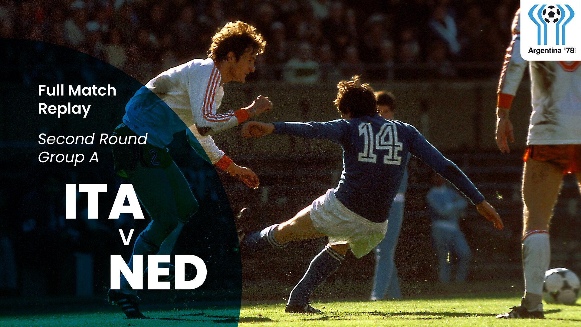 Netherlands v Italy | Second Round | 1978 FIFA World Cup Argentina™️ | Full Match Replay