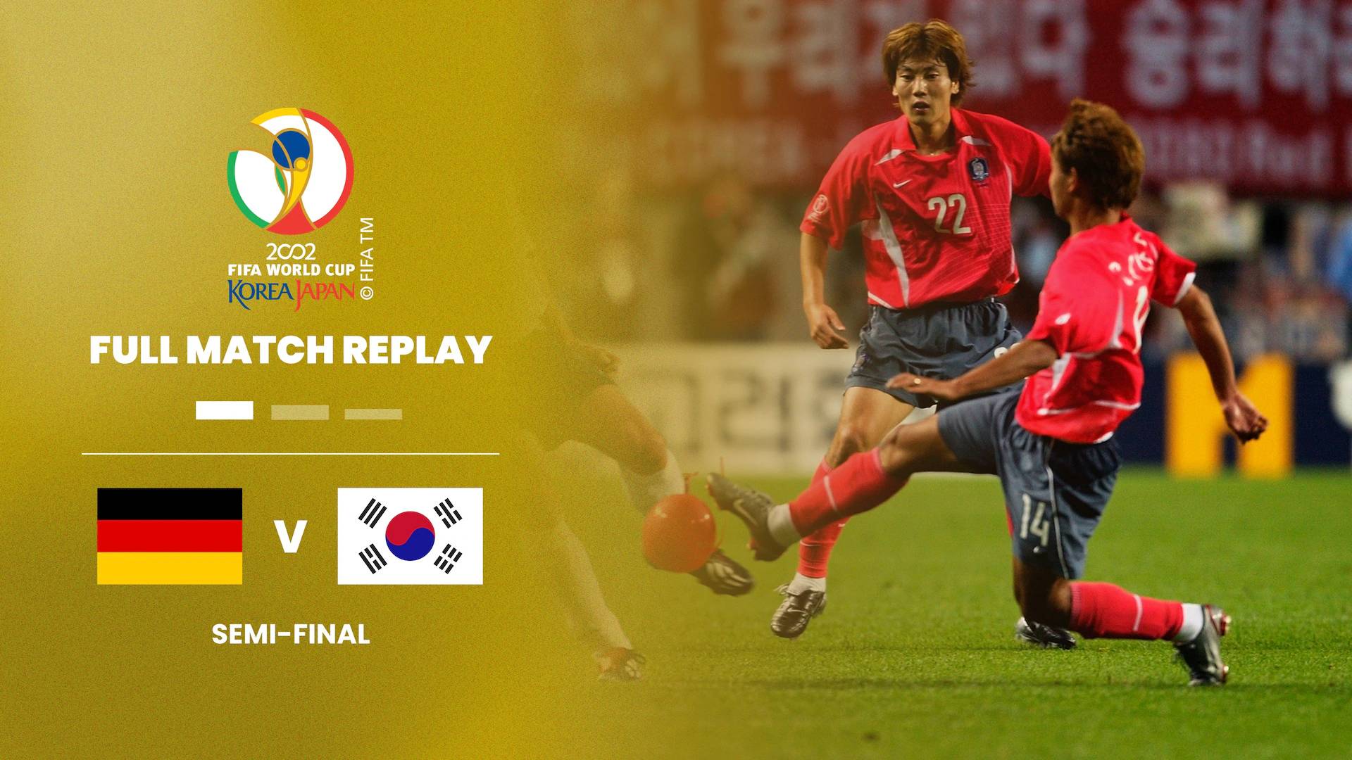 Deutschland v Korea Republik | Halbfinale | FIFA Fussball-Weltmeisterschaft Korea/Japan 2002™ | Spiel in voller Länge