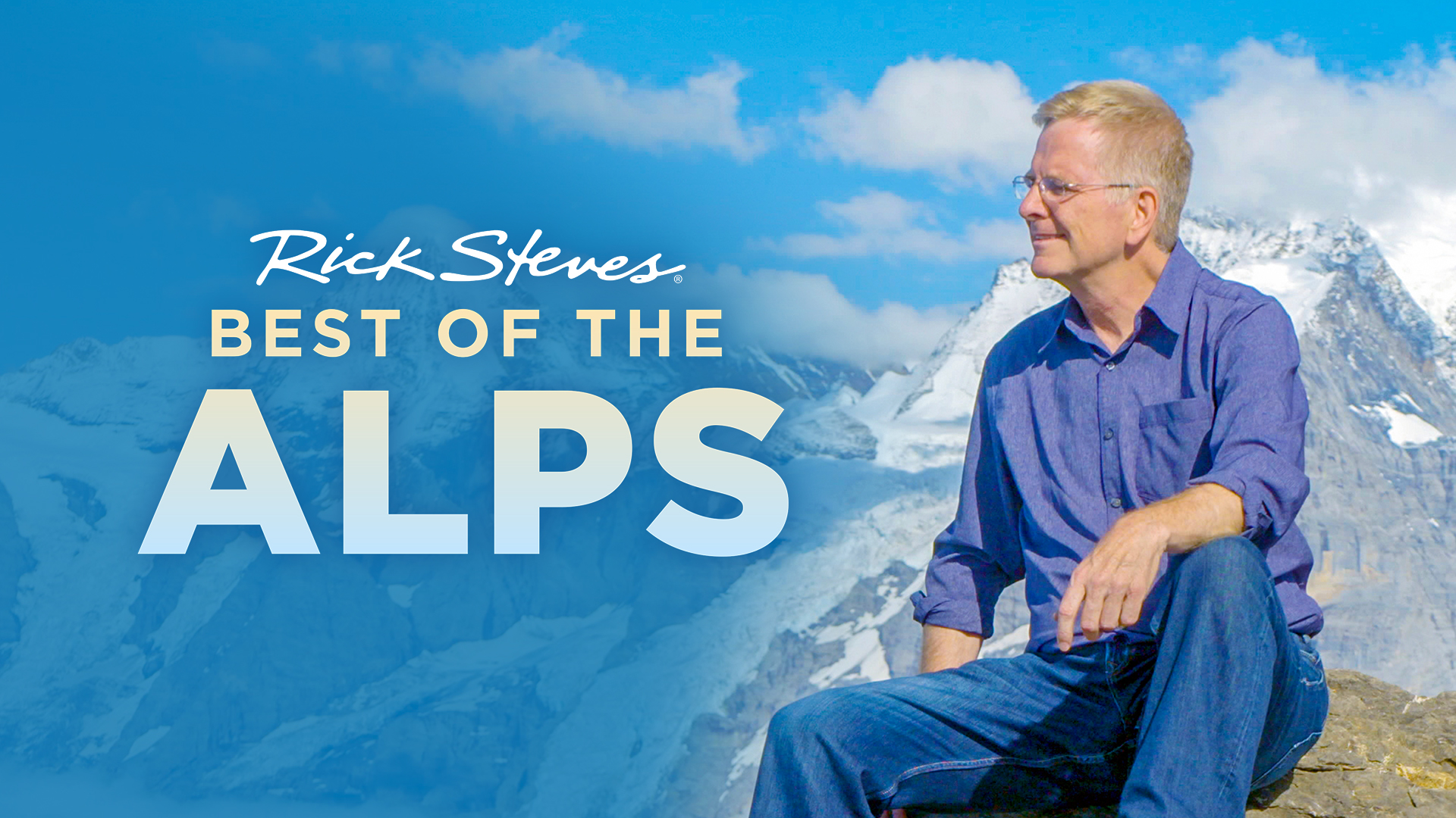Rick Steves' Best of the Alps
