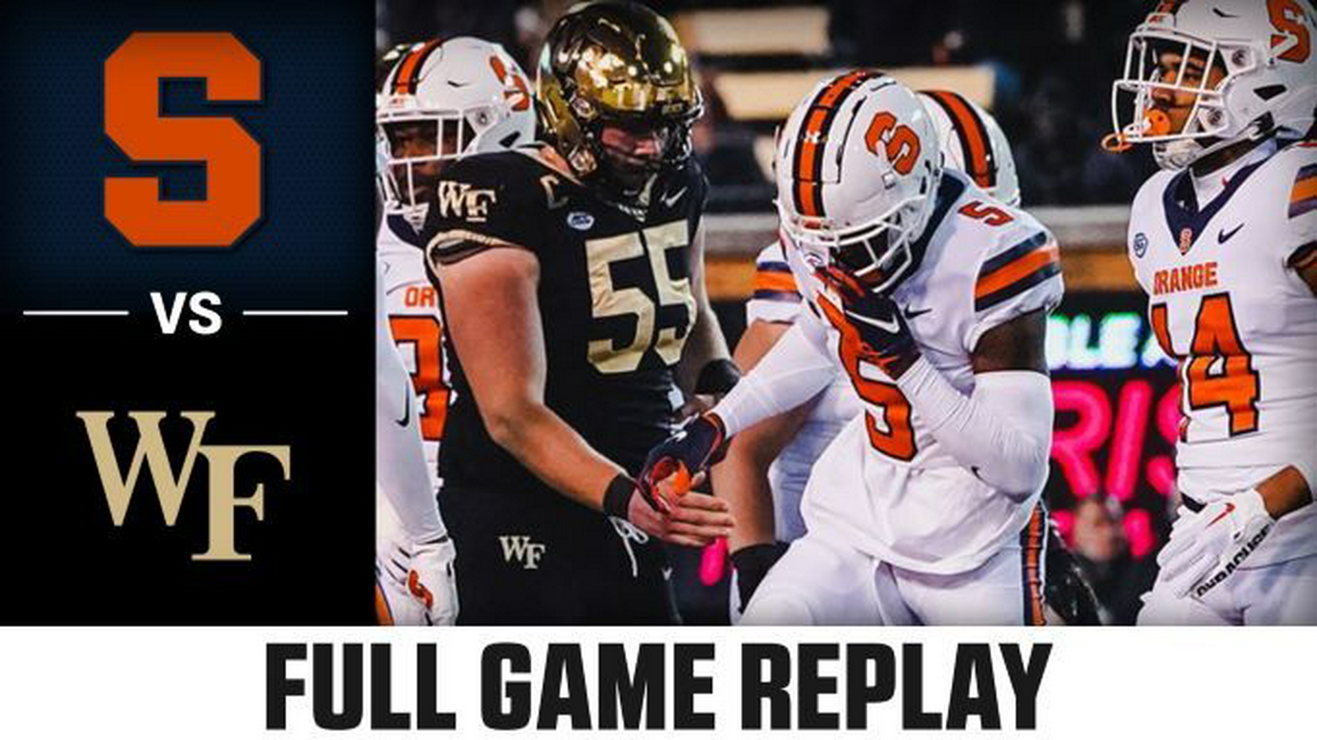 Syracuse vs. Wake Forest (11.19.22) Football Replay