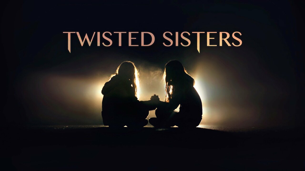 Twisted Sisters