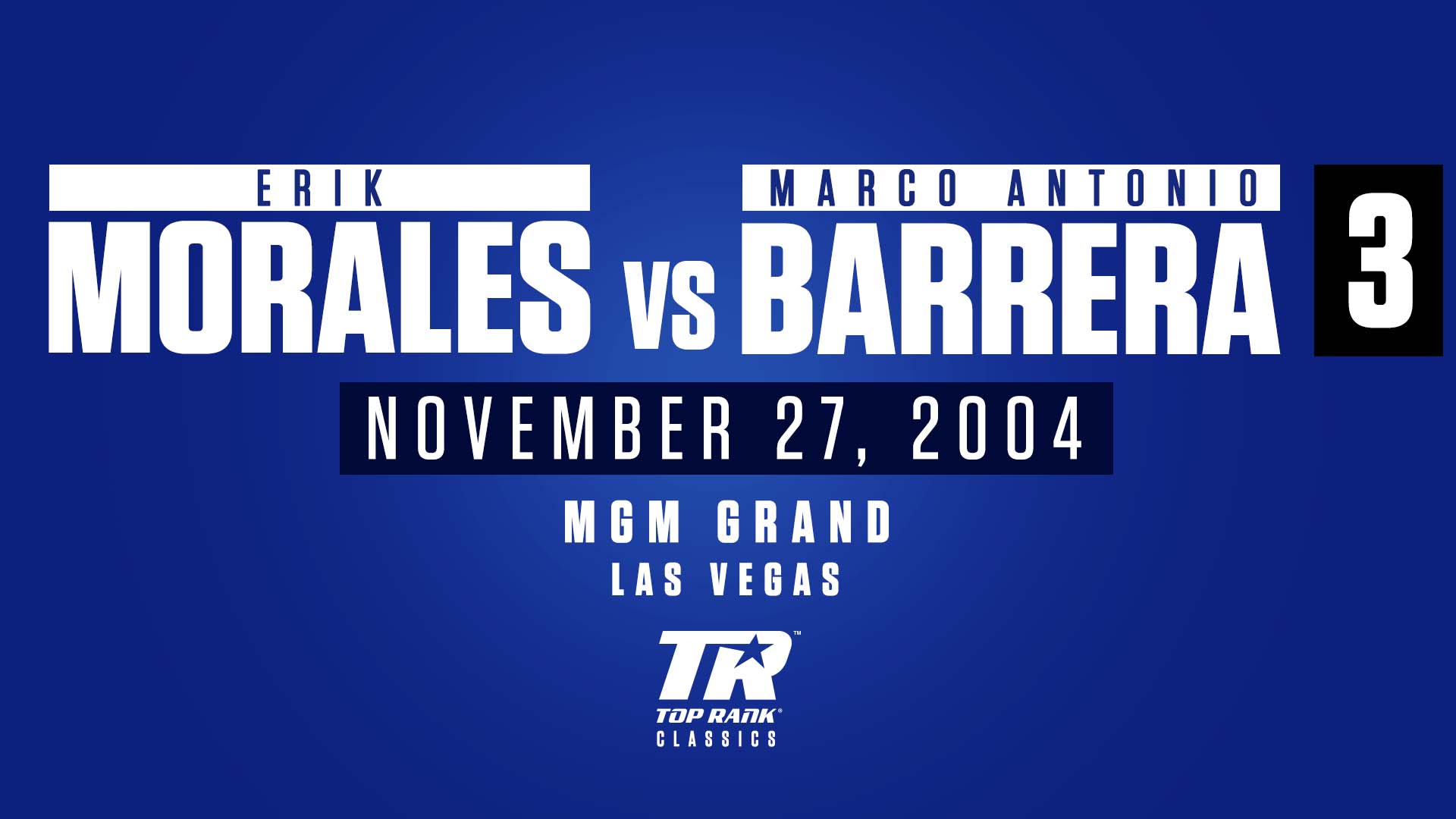 Maros Antonio Barrera vs Erik Morales III
