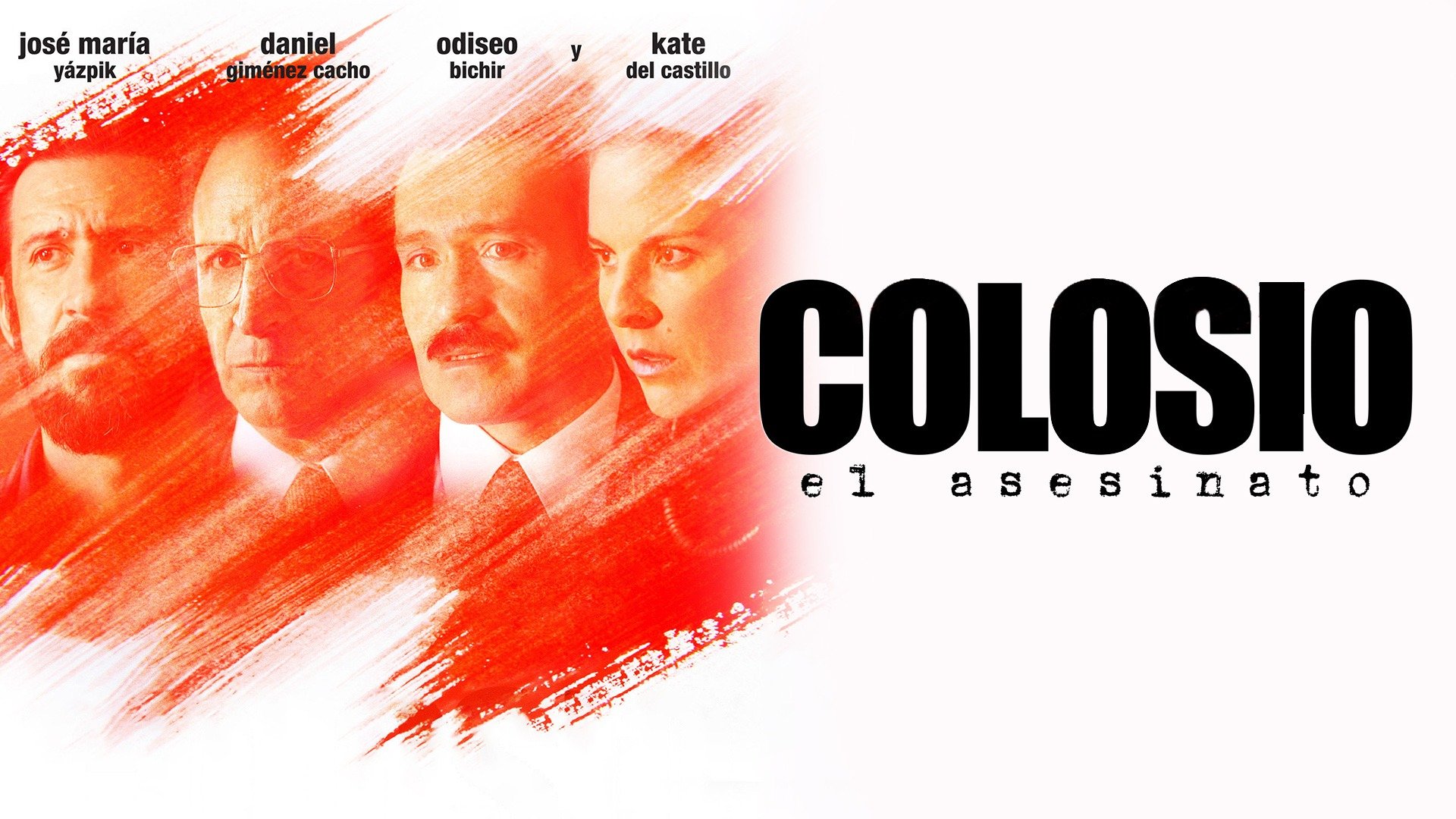 Colosio: The Assassination