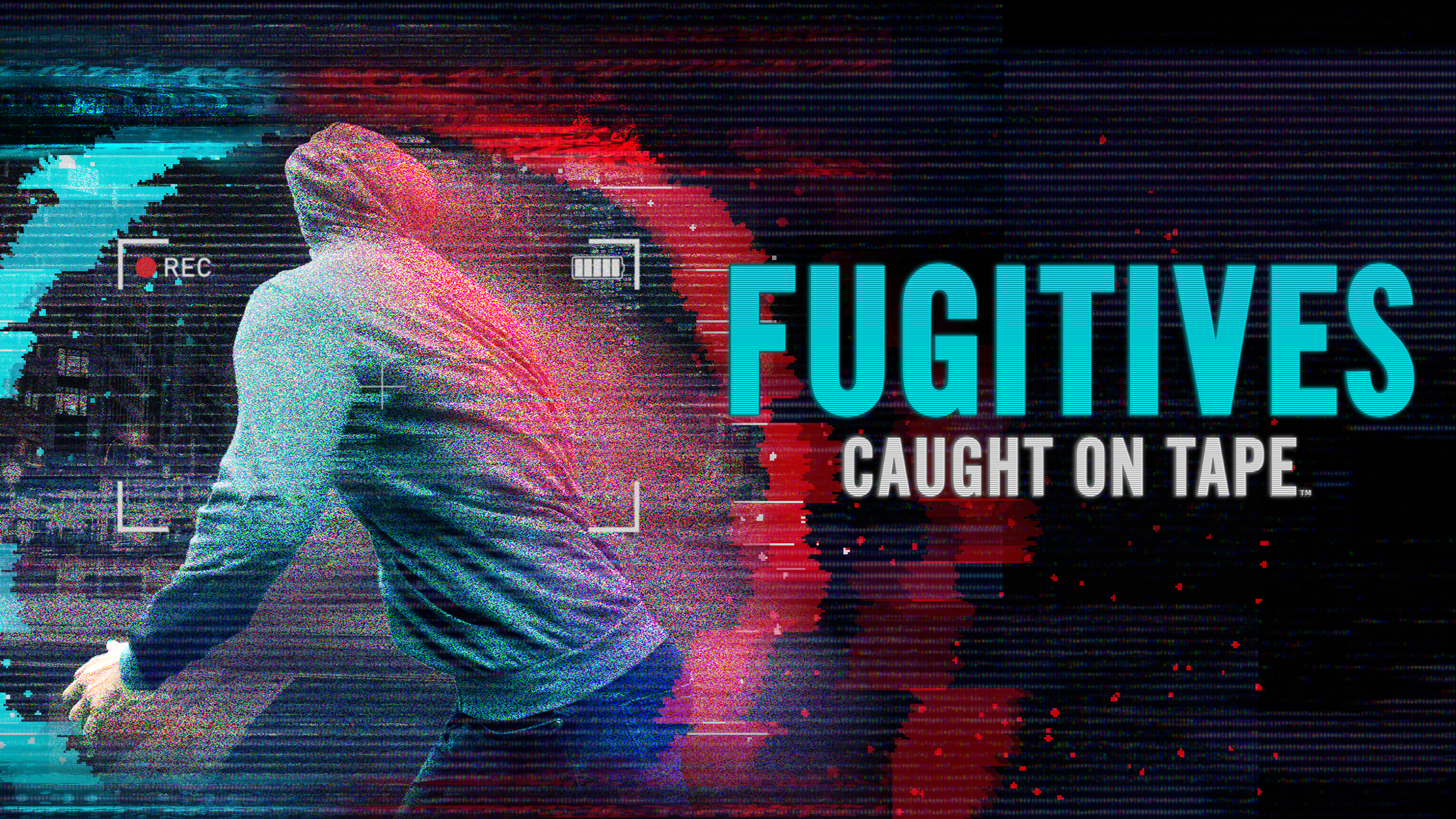 Fugitives Caught on Tape