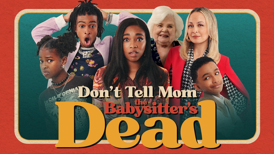 Dont Tell Mom the Babysitter's Dead (2024)