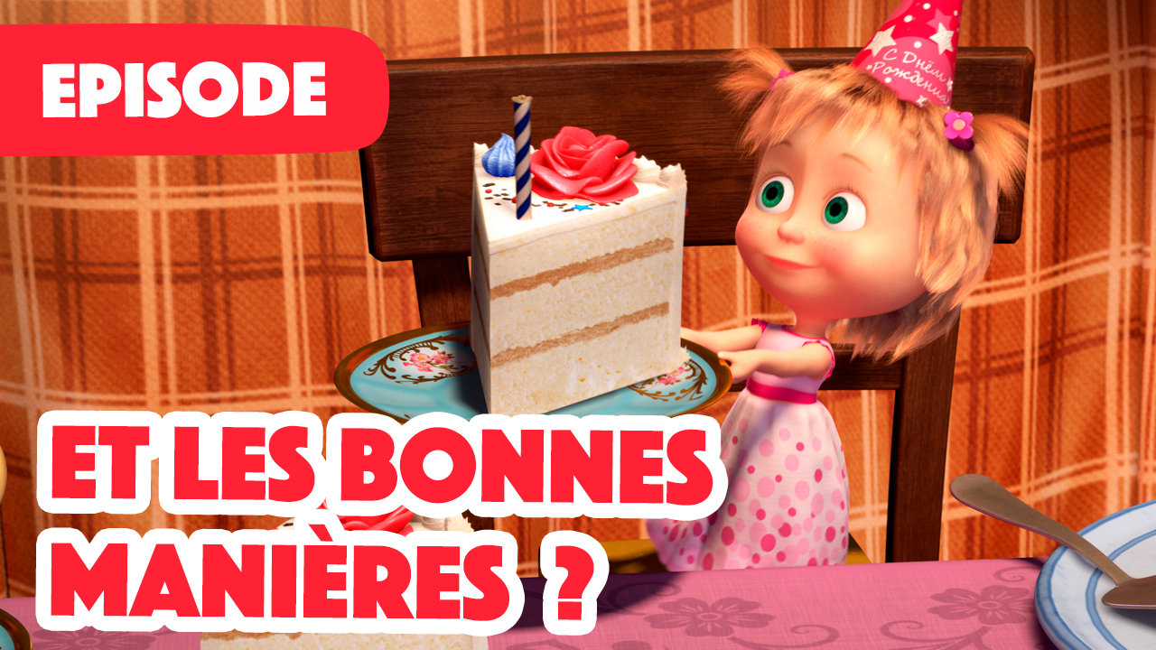 Et les bonnes manières ?