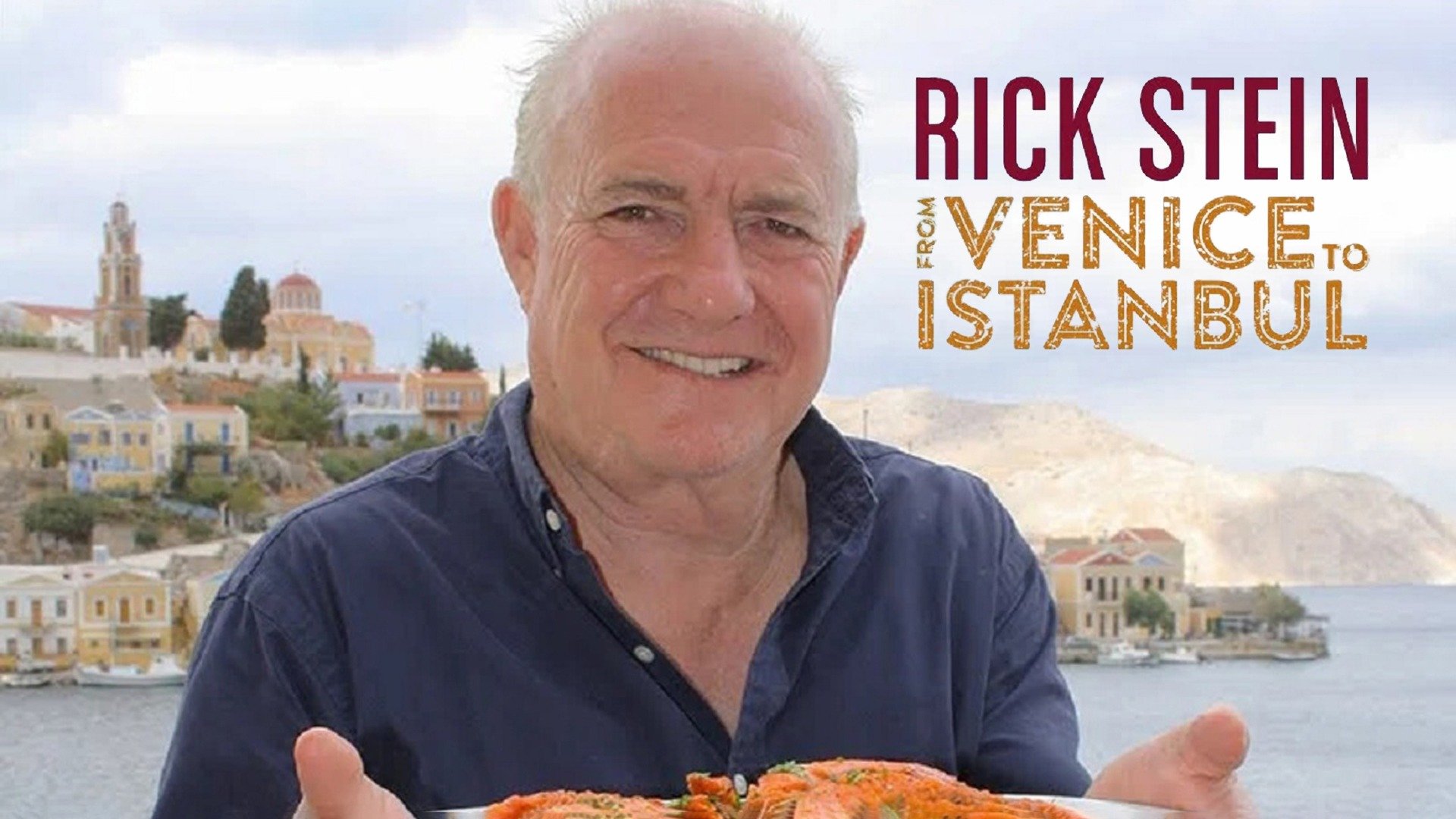 Rick Stein From Venice to Istanbul