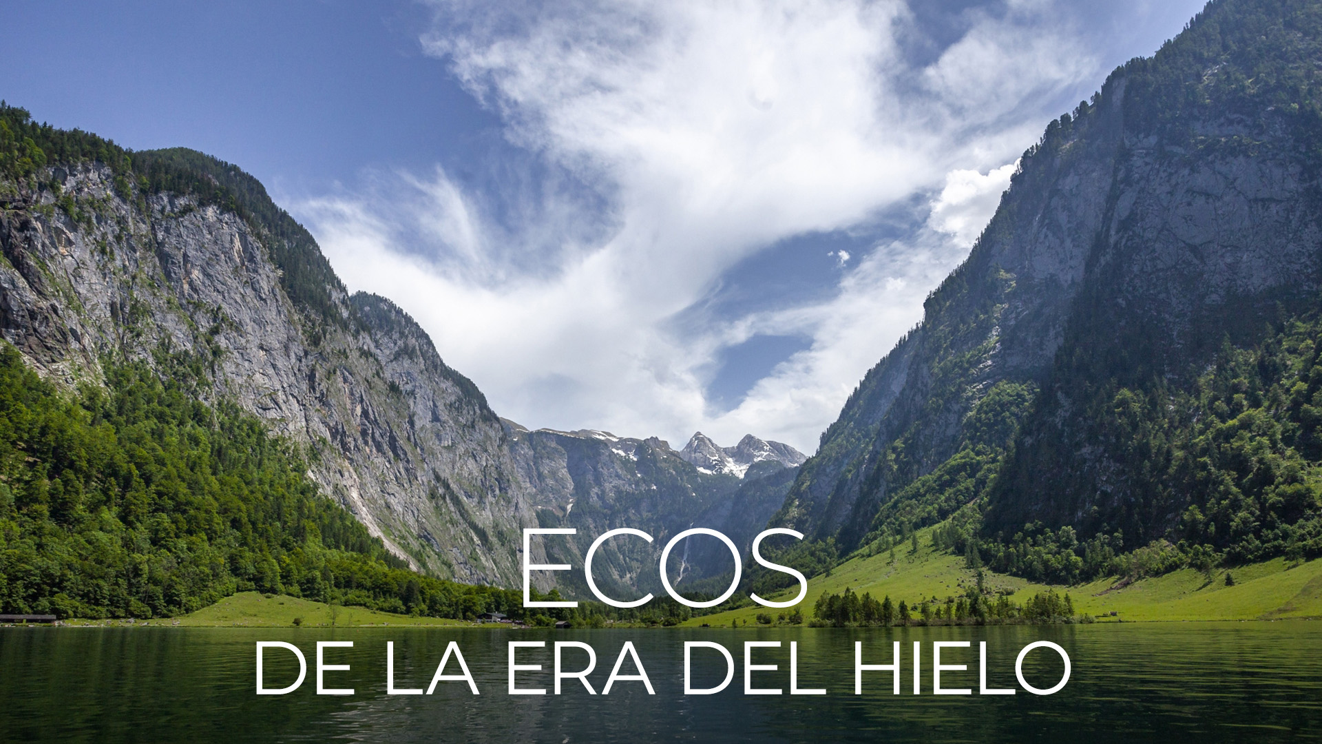 Ecos de la Edad de Hielo