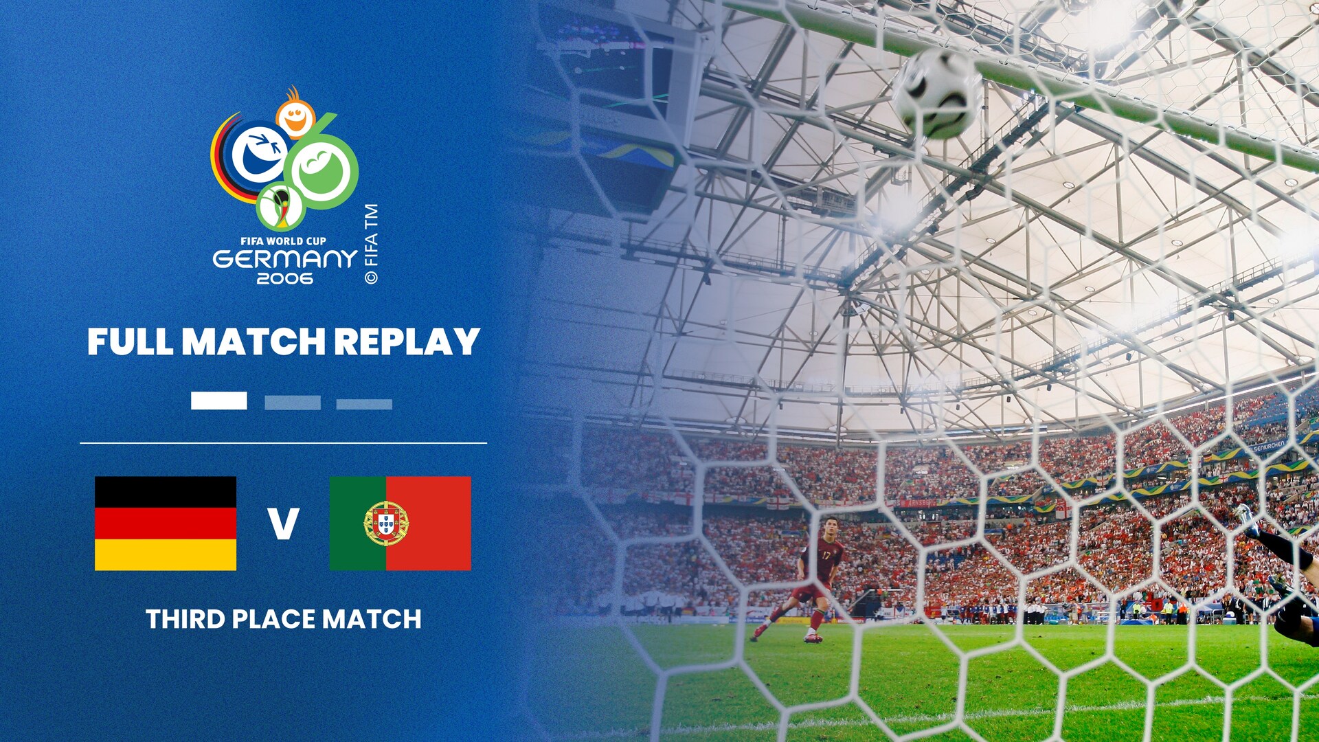 Deutschland v Portugal | Spiel um Platz drei | FIFA Fussball-Weltmeisterschaft Deutschland 2006™ | Spiel in voller Länge