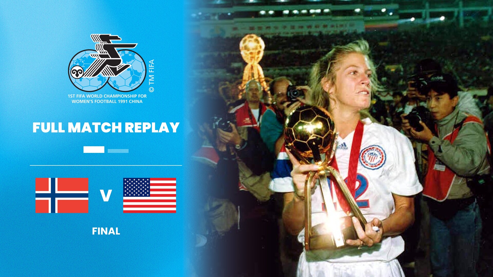 Noruega vs EEUU | Final | Copa Mundial del Fútbol Femenino de la FIFA RP China 1991™ | Partido Completo