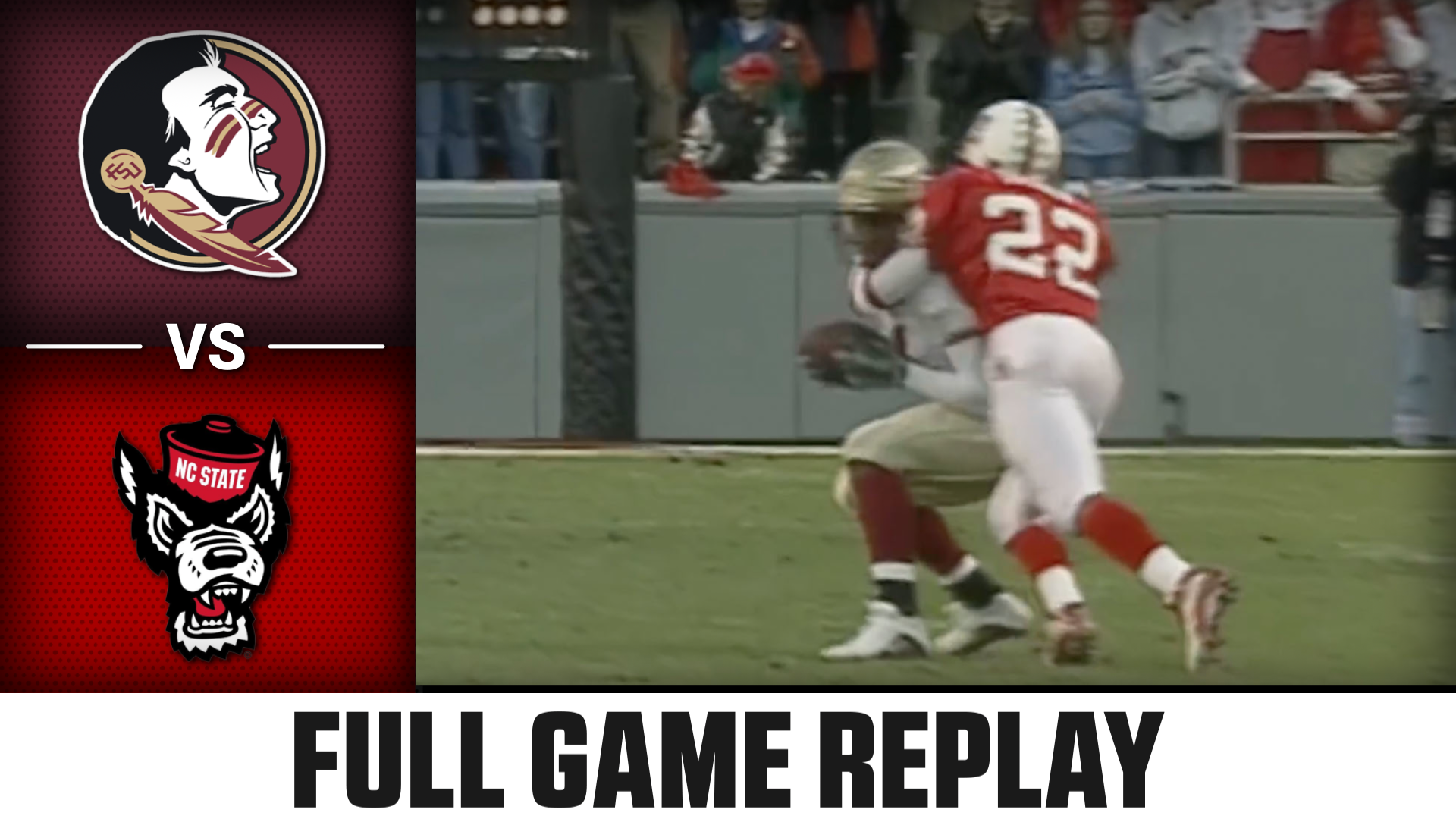 Florida State vs. NC State (11.23.02) Football Replay