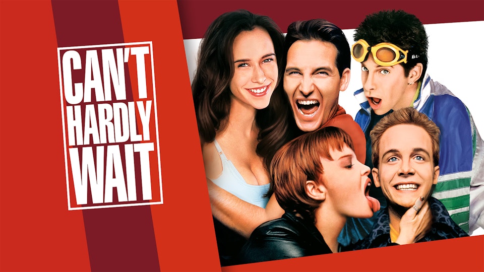 Cant Hardly Wait – Ich kann's kaum erwarten