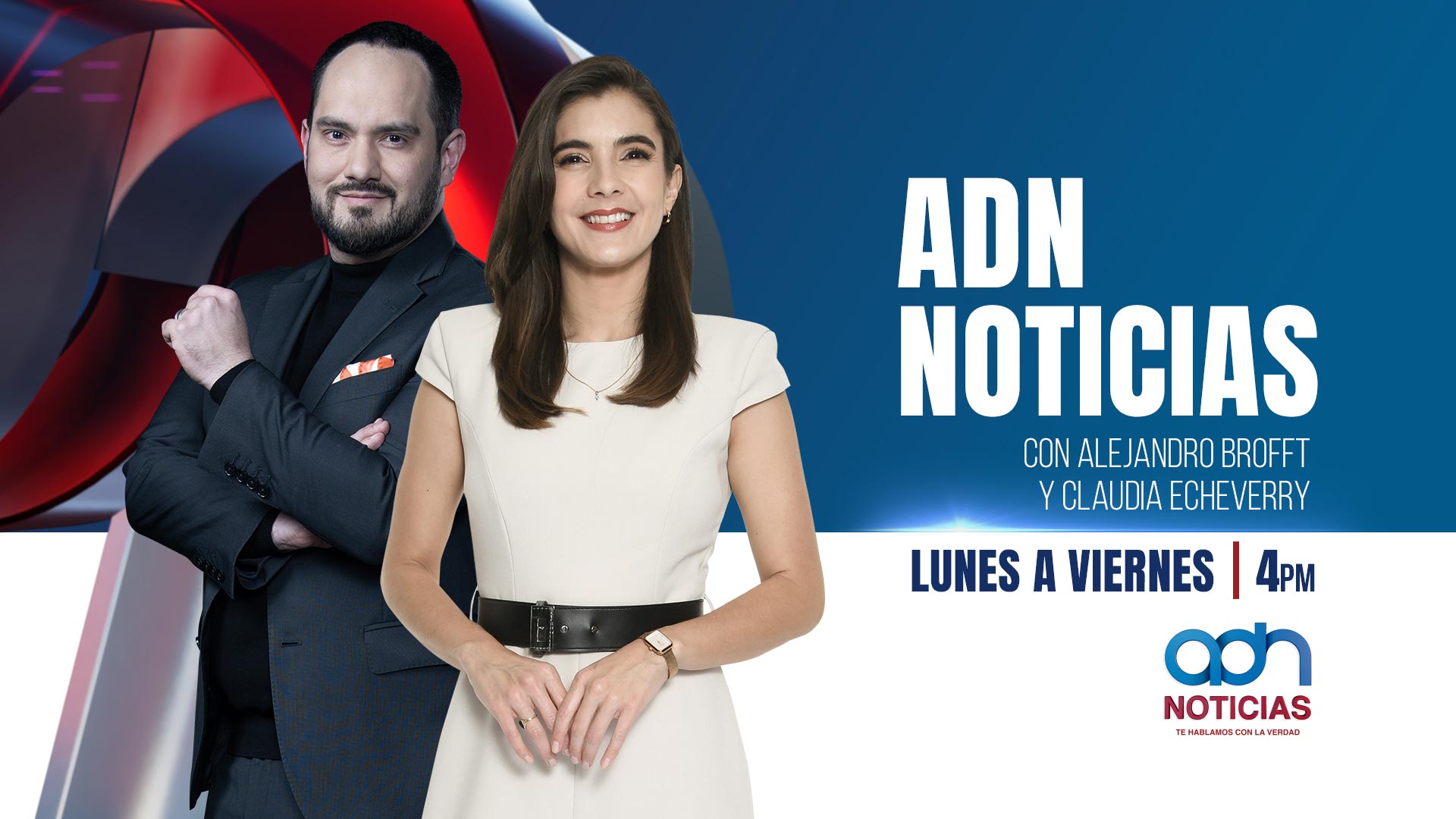 ADN Noticias con Alejandro Brofft y Claudia Echeverry.