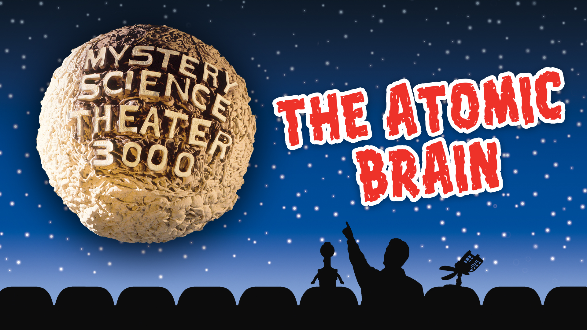 MST3K: The Atomic Brain