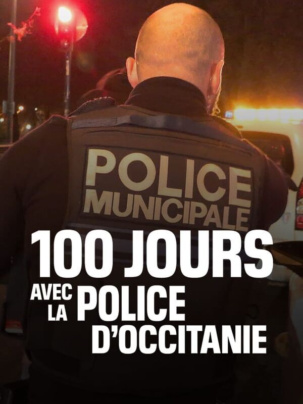 100 jours avec la police d'Occitanie