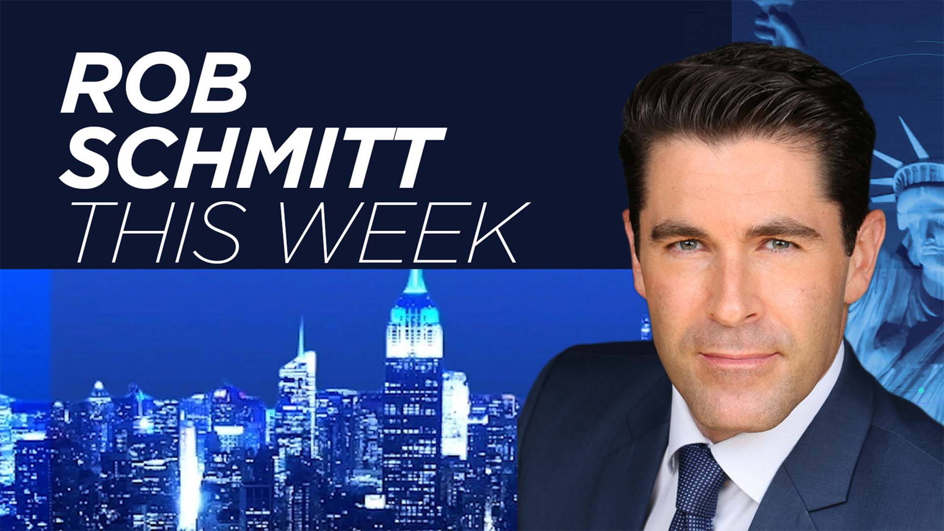 Rob Schmitt This Week