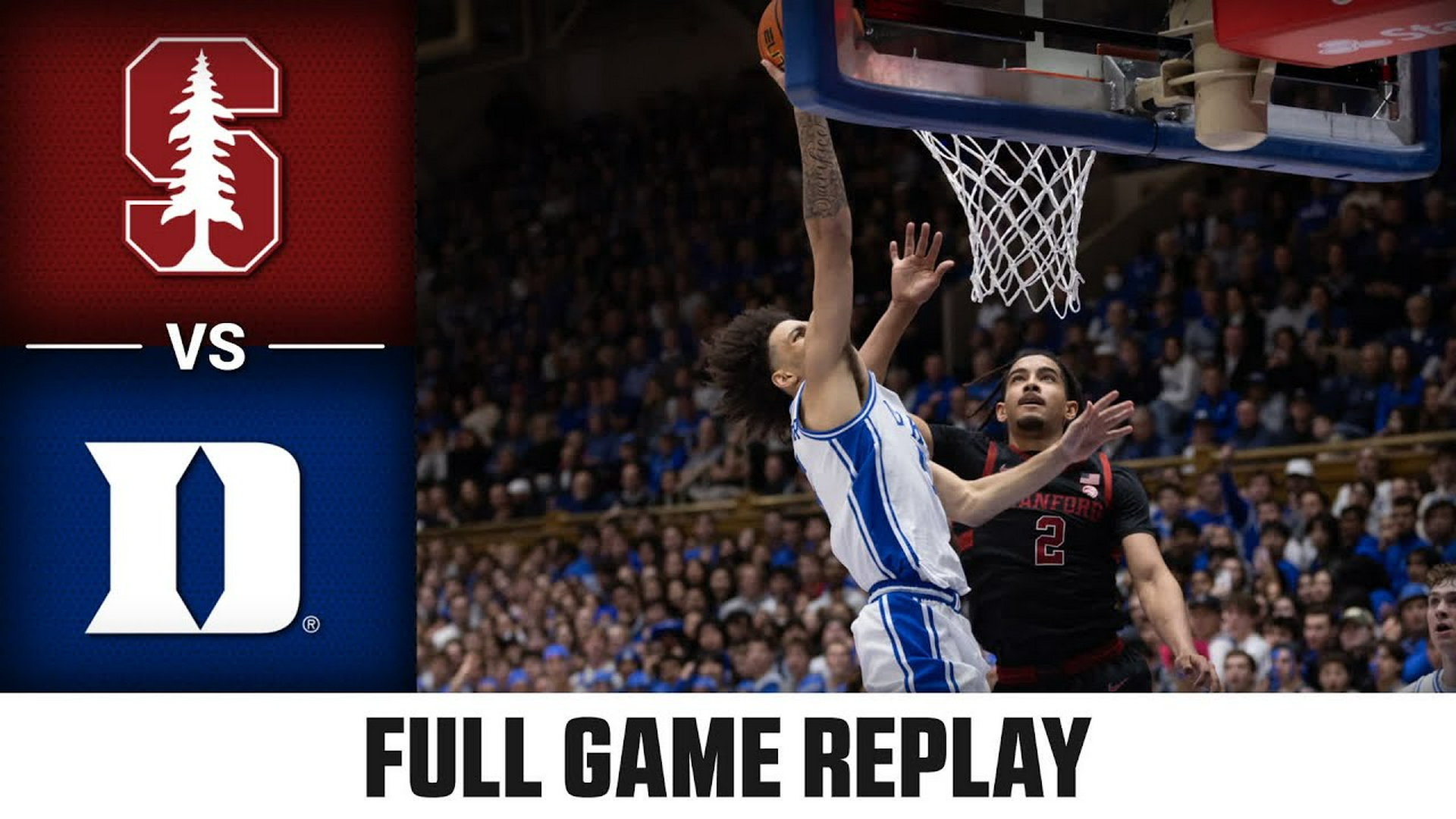 Stanford vs. Duke (2.15.25) MBB Replay
