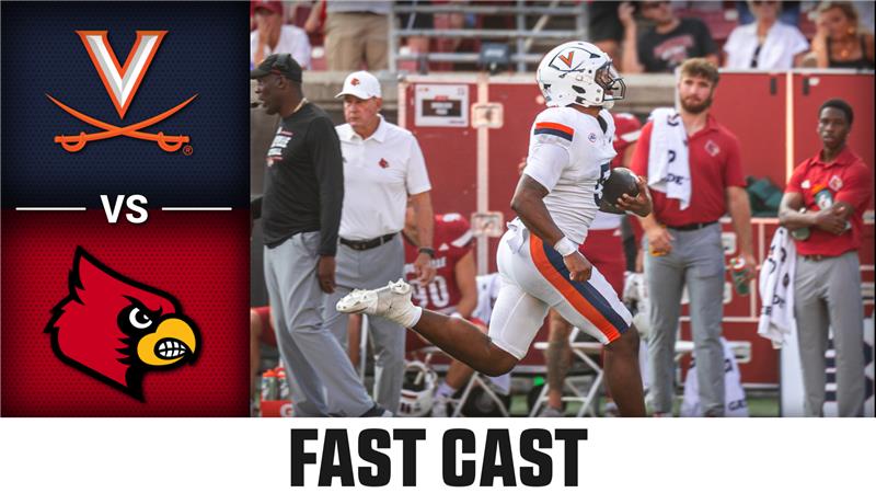 Virginia vs. Louisville 2025 Week 6 Fast Cast