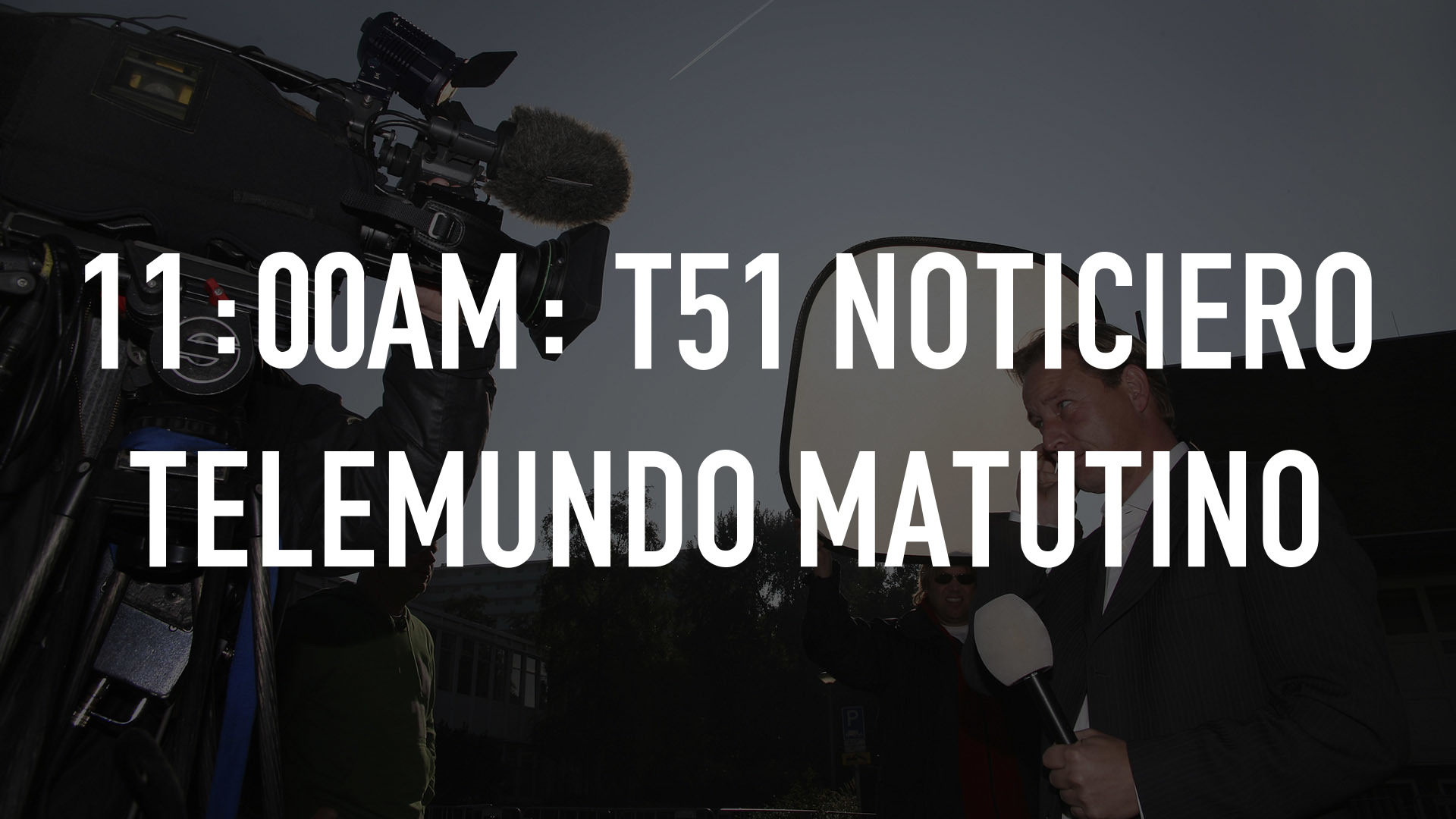 11:00am: T51 Noticiero Telemundo Matutino