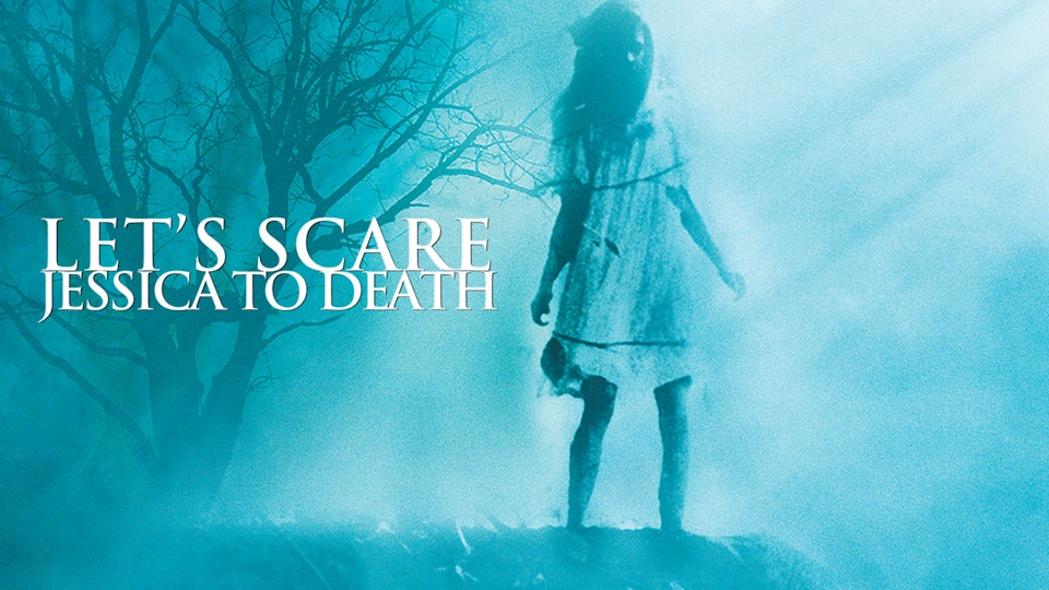 Lets Scare Jessica To Death