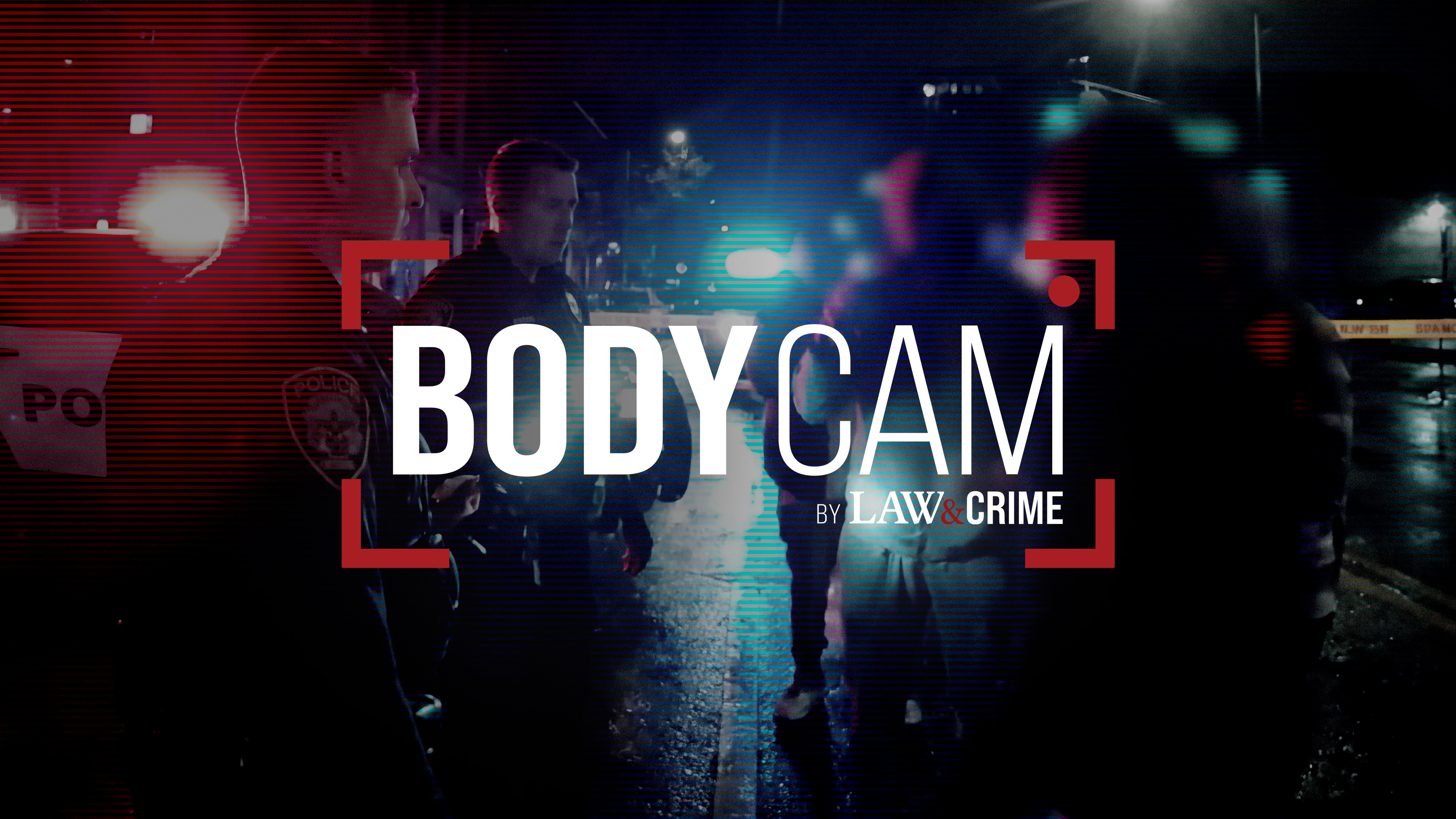 BodyCam by Law&Crime