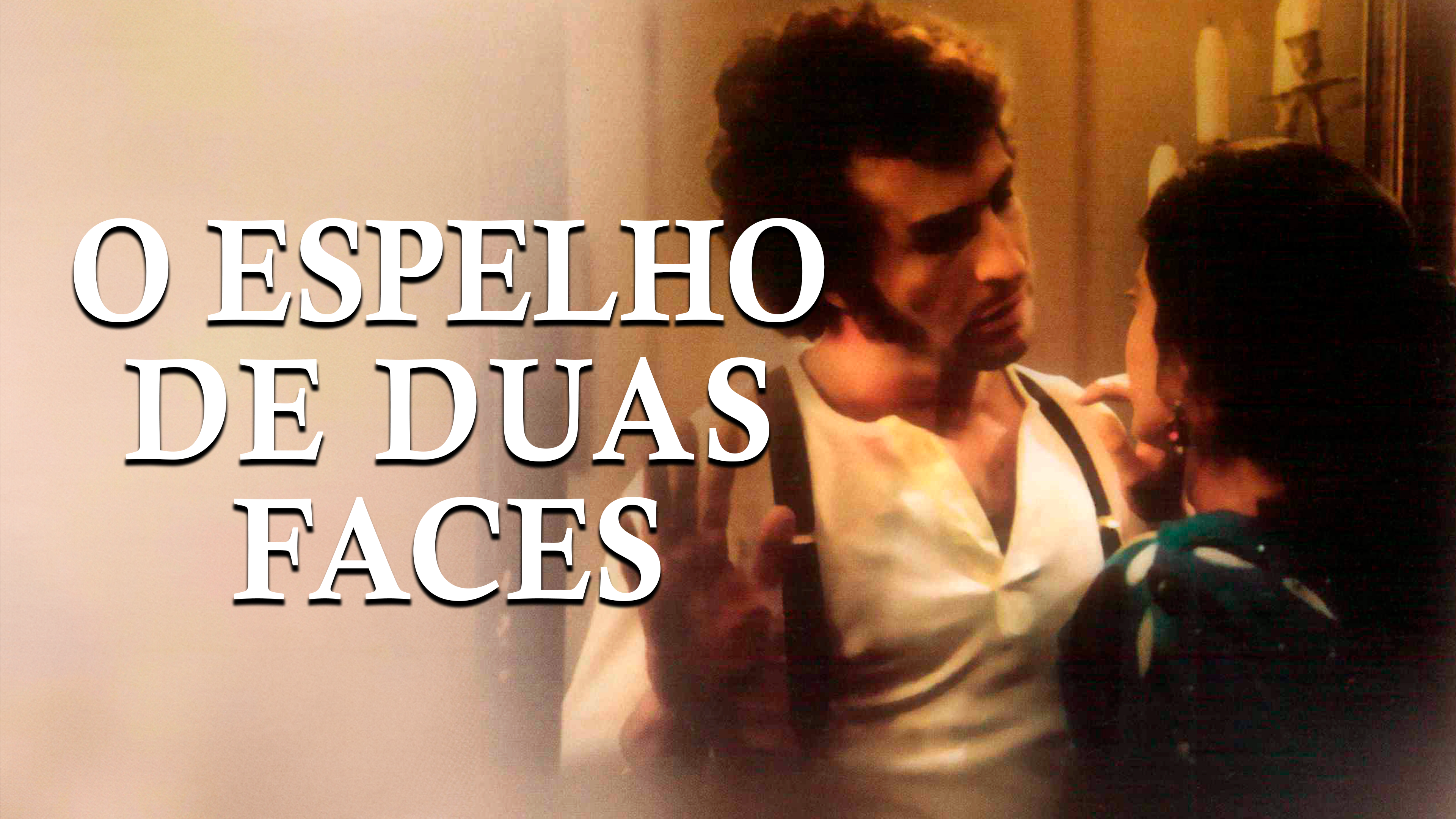 O Espelho de Duas Faces