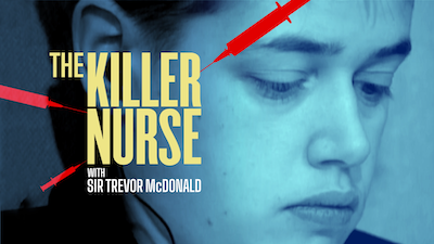 The Killer Nurse with Trevor McDonald