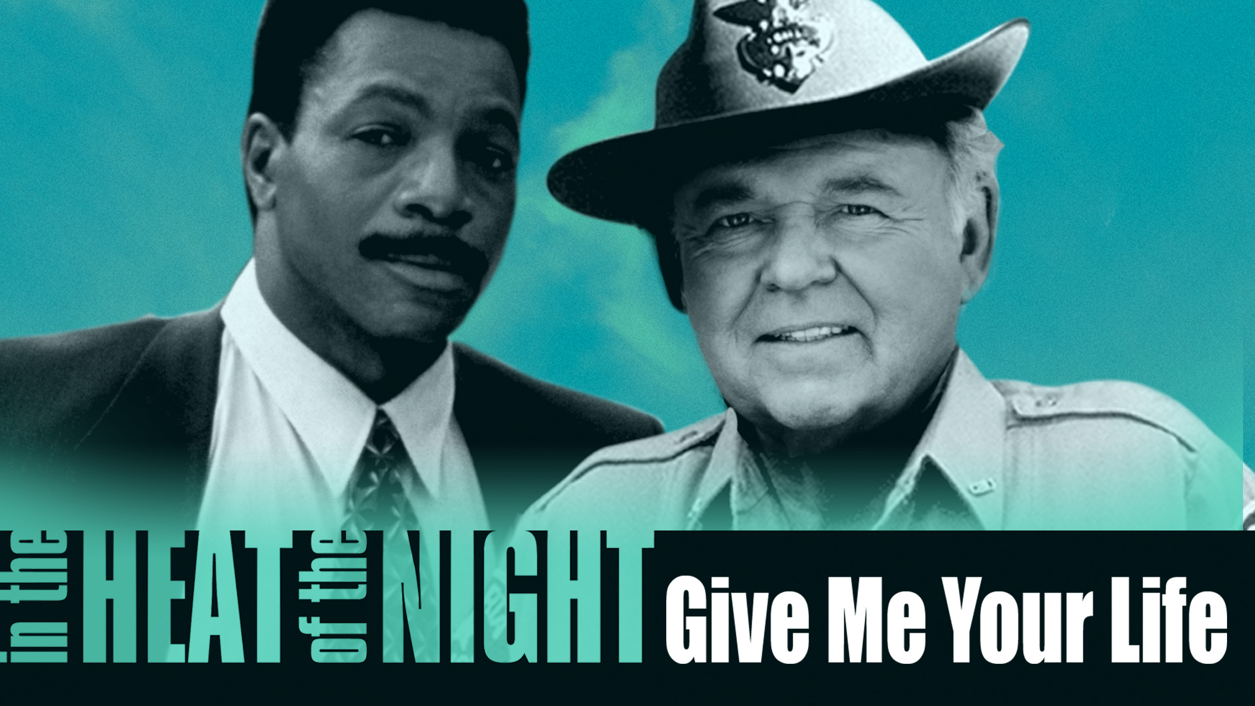 In the Heat of the Night: Give Me Your Life