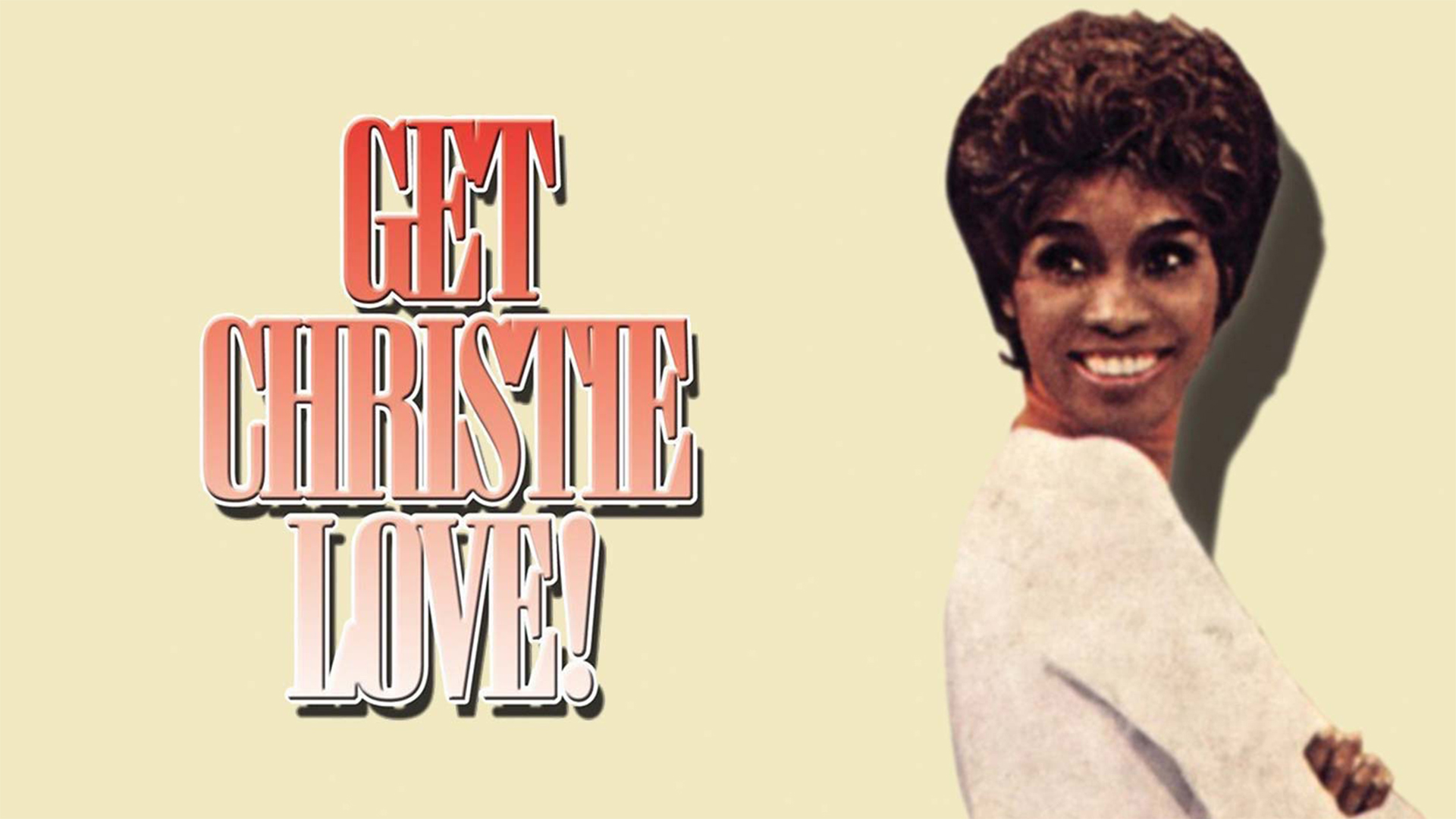 Get Christie Love!