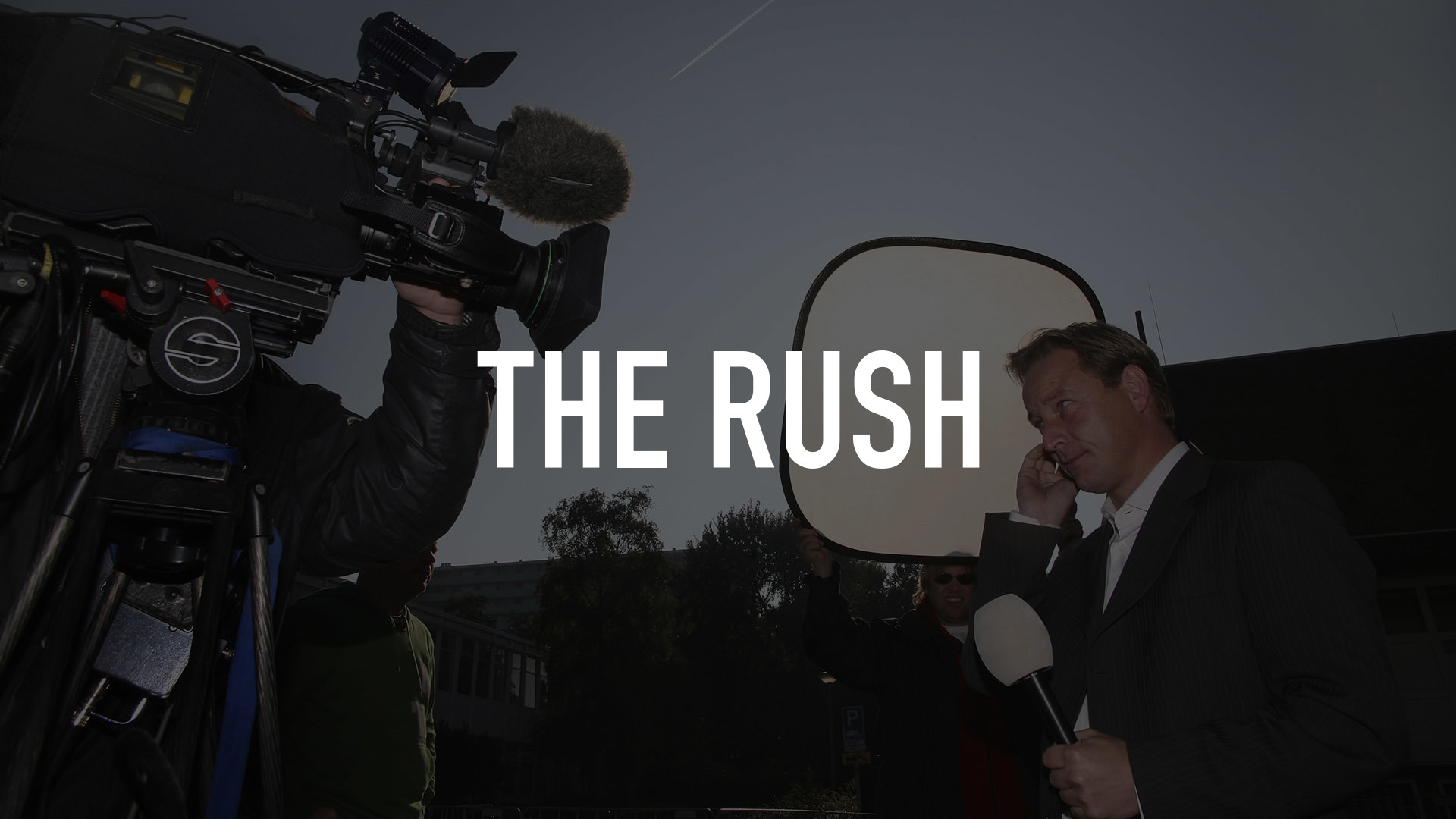 The Rush