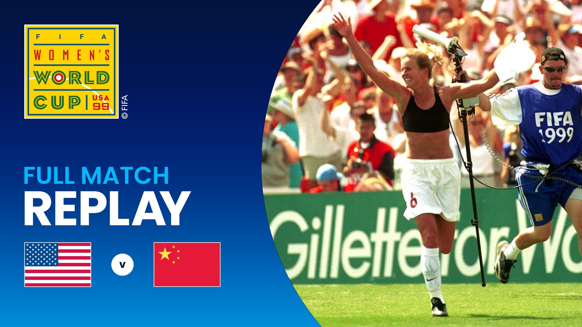 USA v China PR | Final | FIFA Women's World Cup USA 1999™ | Full Match Replay