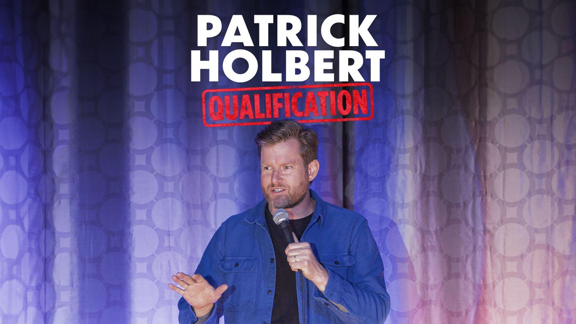 Patrick Holbert Qualification