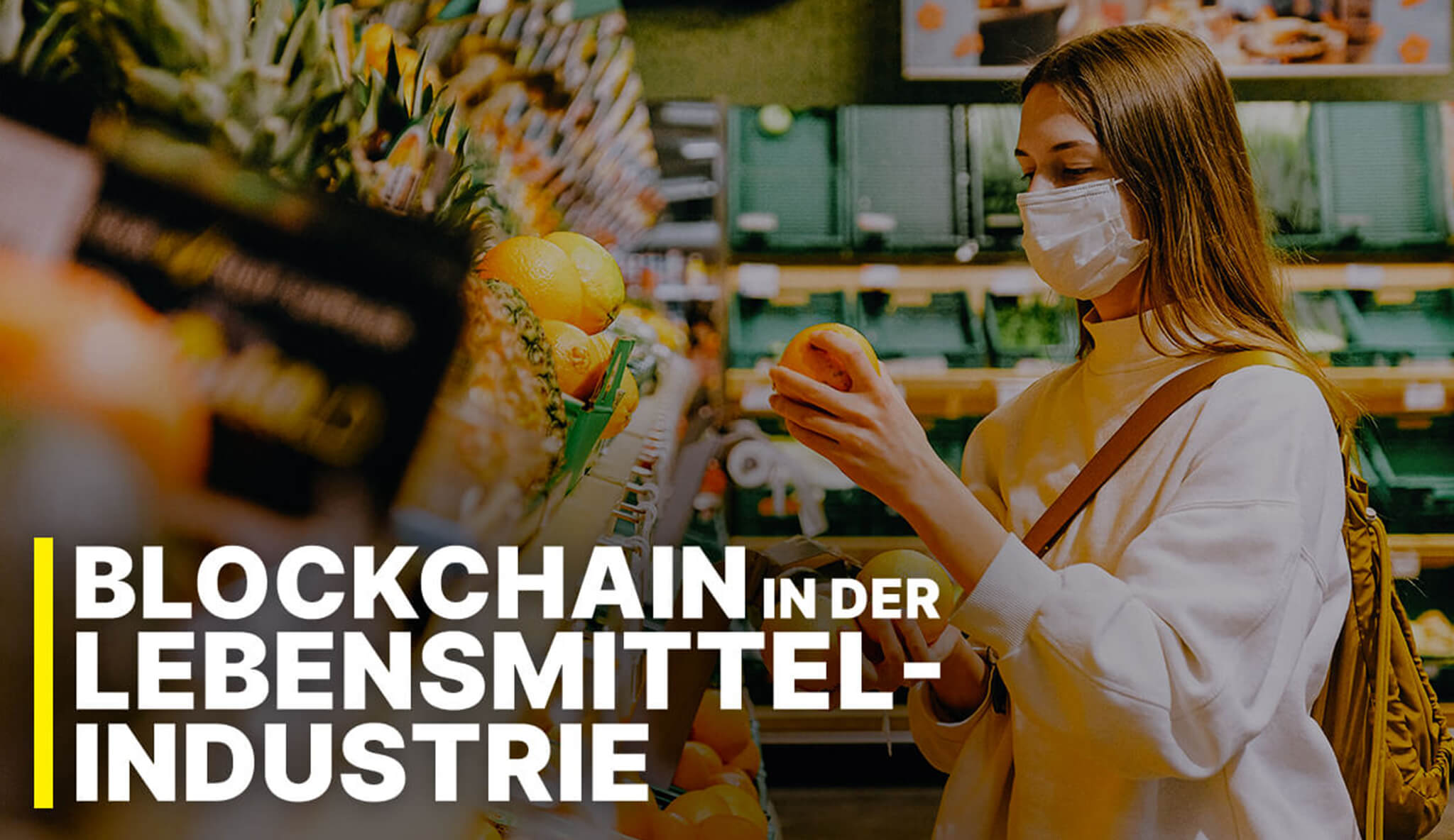 Blockchain in der Lebensmittelindustrie