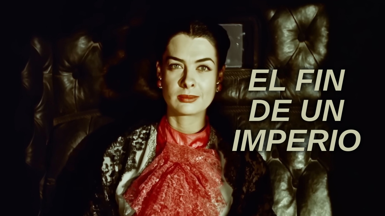 el Fin De Un Imperio