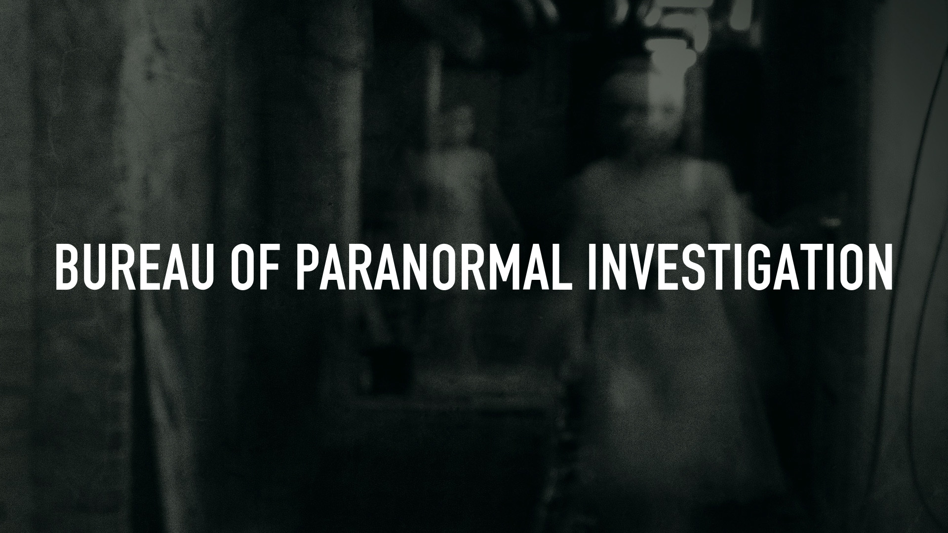 Bureau of Paranormal Investigation