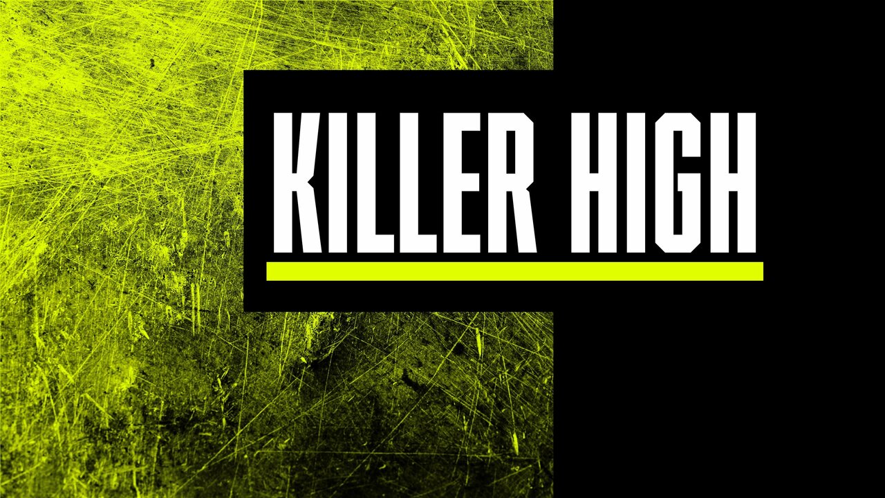 Killer High