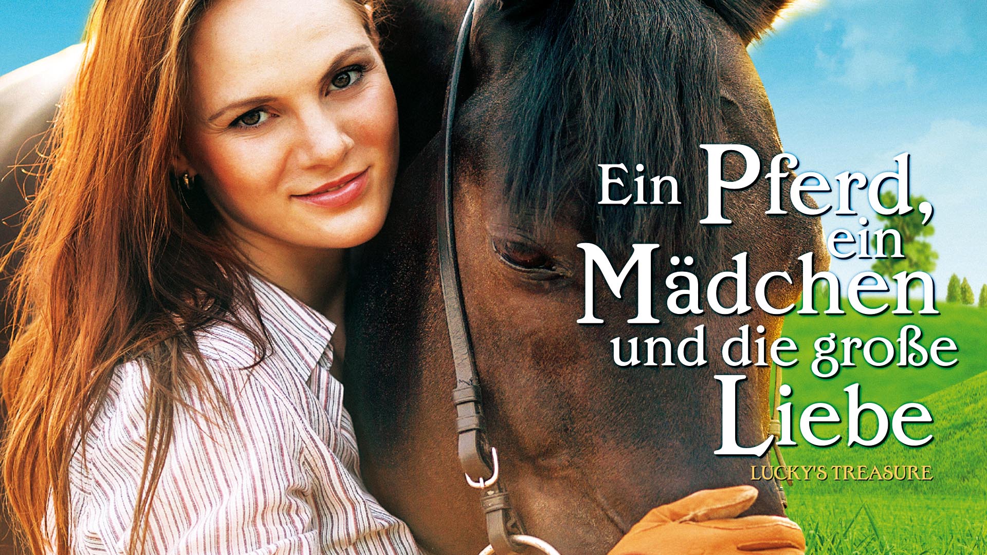 Ein Pferd, ein Mädchen und die ganze große Liebe