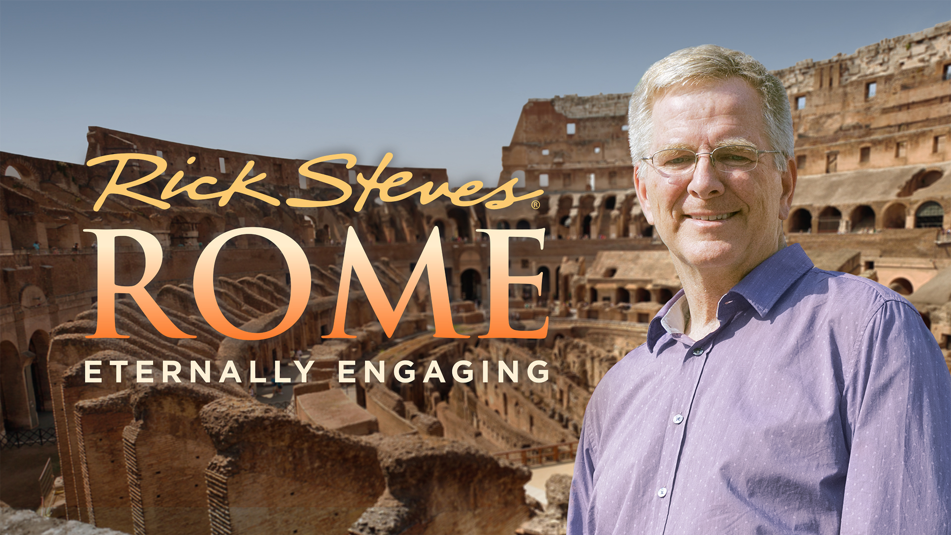 Rick Steves' Rome: Eternally Engaging