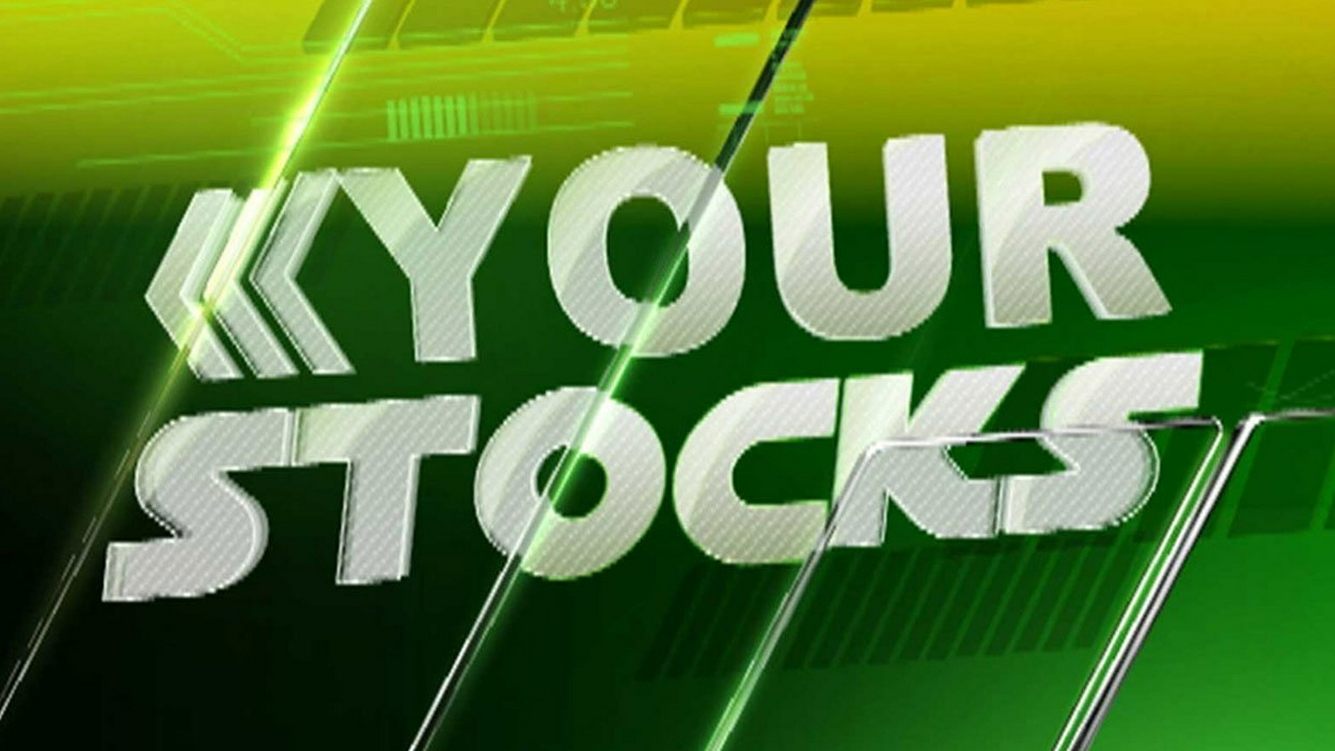 Your Stocks