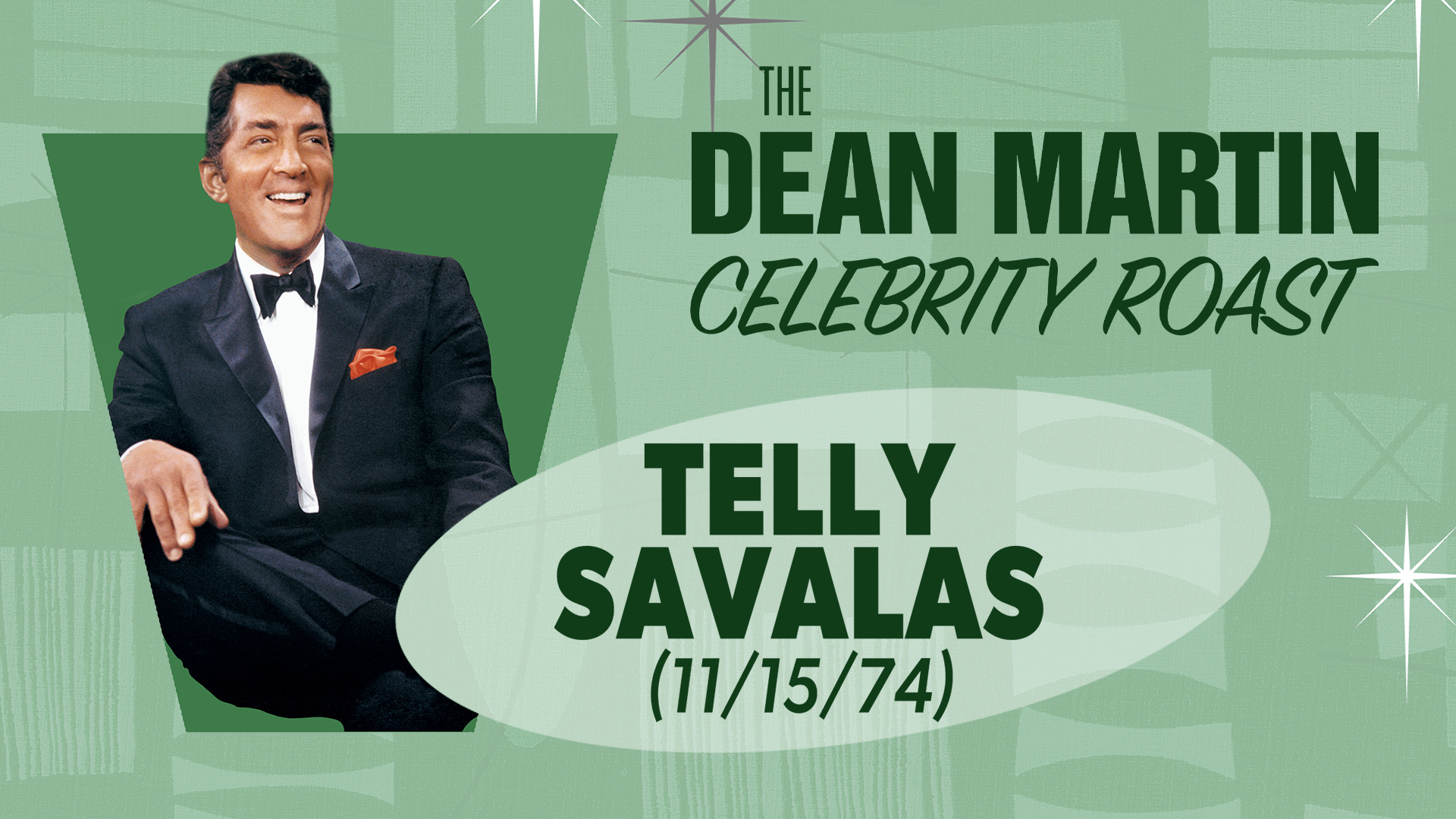 The Dean Martin Celebrity Roast: Telly Savalas