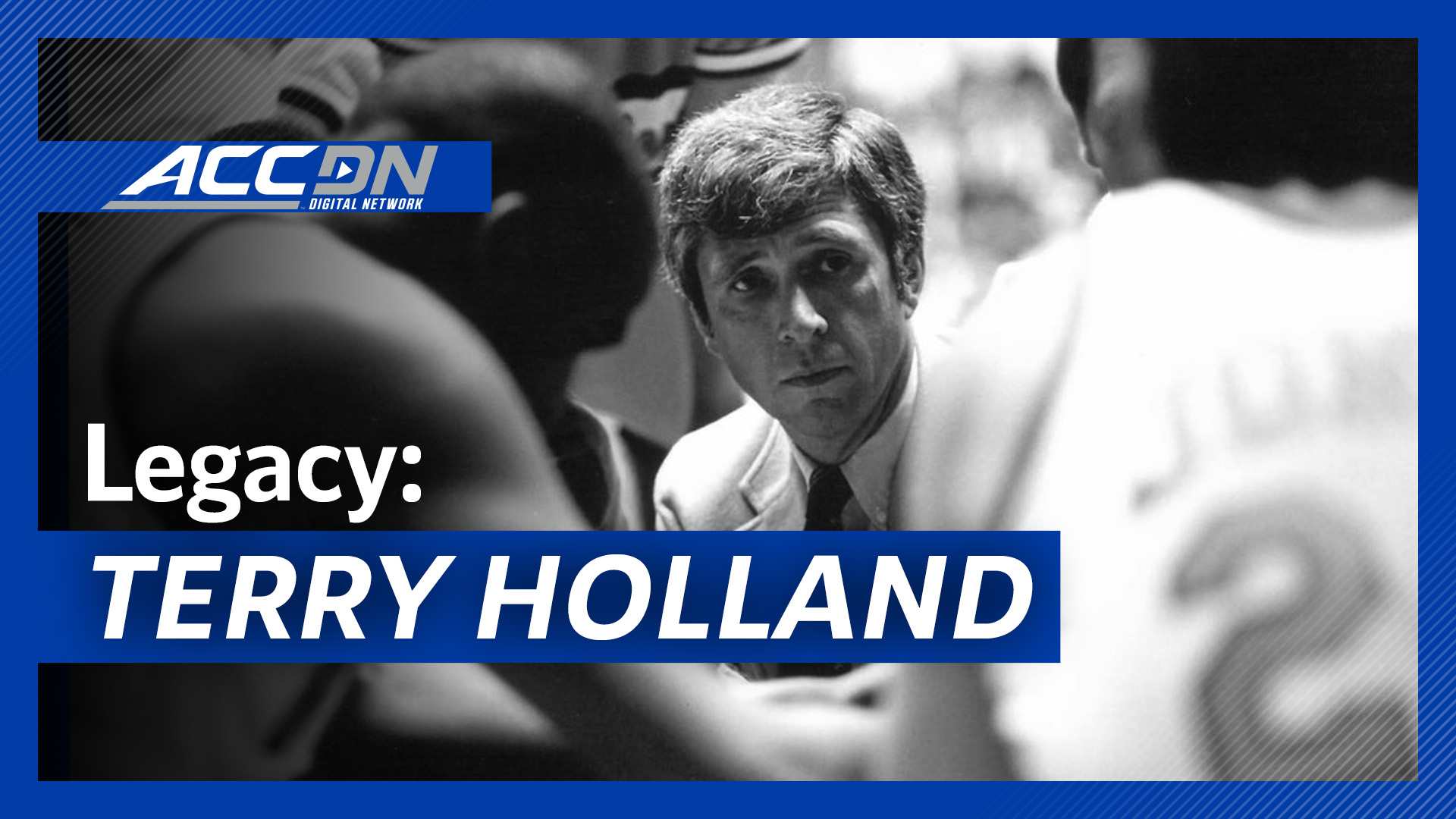 Legacy: Terry Holland
