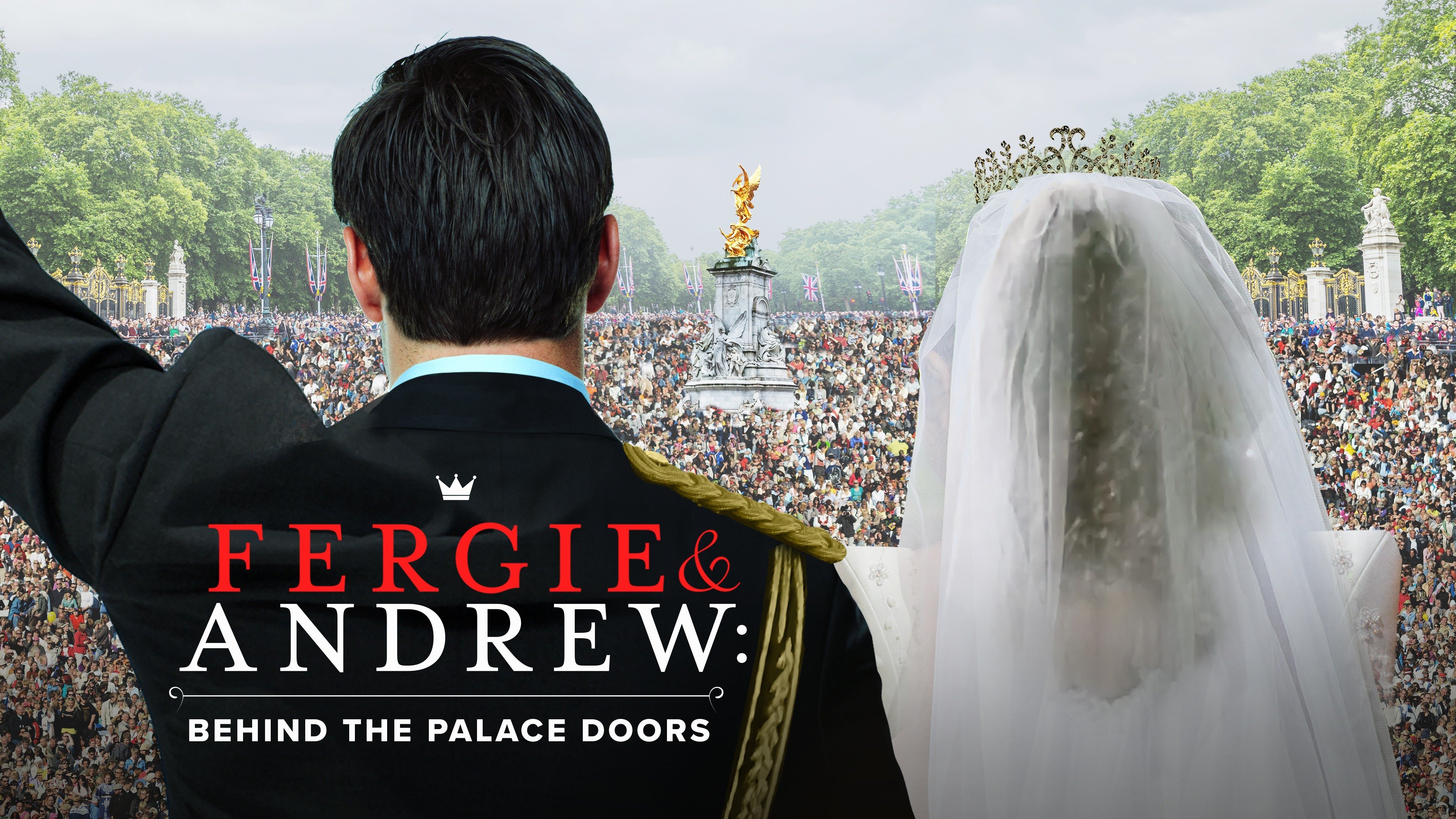 Fergie & Andrew: Behind the Palace Doors